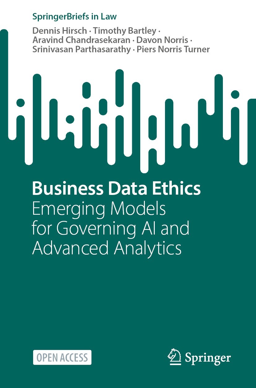 Titlebook: Business Data Ethics; Emerging Models for Dennis Hirsch,Timothy Bartley,Piers Norris Turner Book‘‘‘‘‘‘‘‘ 2024 The Editor(s) (if applicable Titlebook: Business Data Ethics; Emerging Models for Dennis Hirsch,Timothy Bartley,Piers Norris Turner Book‘‘‘‘‘‘‘‘ 2024 The Editor(s) (if applicable