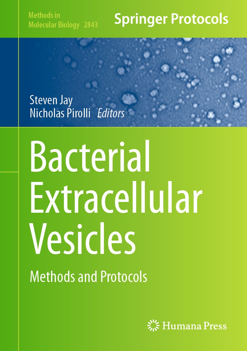 Titlebook: Bacterial Extracellular Vesicles; Methods and Protocol Steven Jay,Nicholas Pirolli Book 2024 The Editor(s) (if applicable) and The Author(s Titlebook: Bacterial Extracellular Vesicles; Methods and Protocol Steven Jay,Nicholas Pirolli Book 2024 The Editor(s) (if applicable) and The Author(s