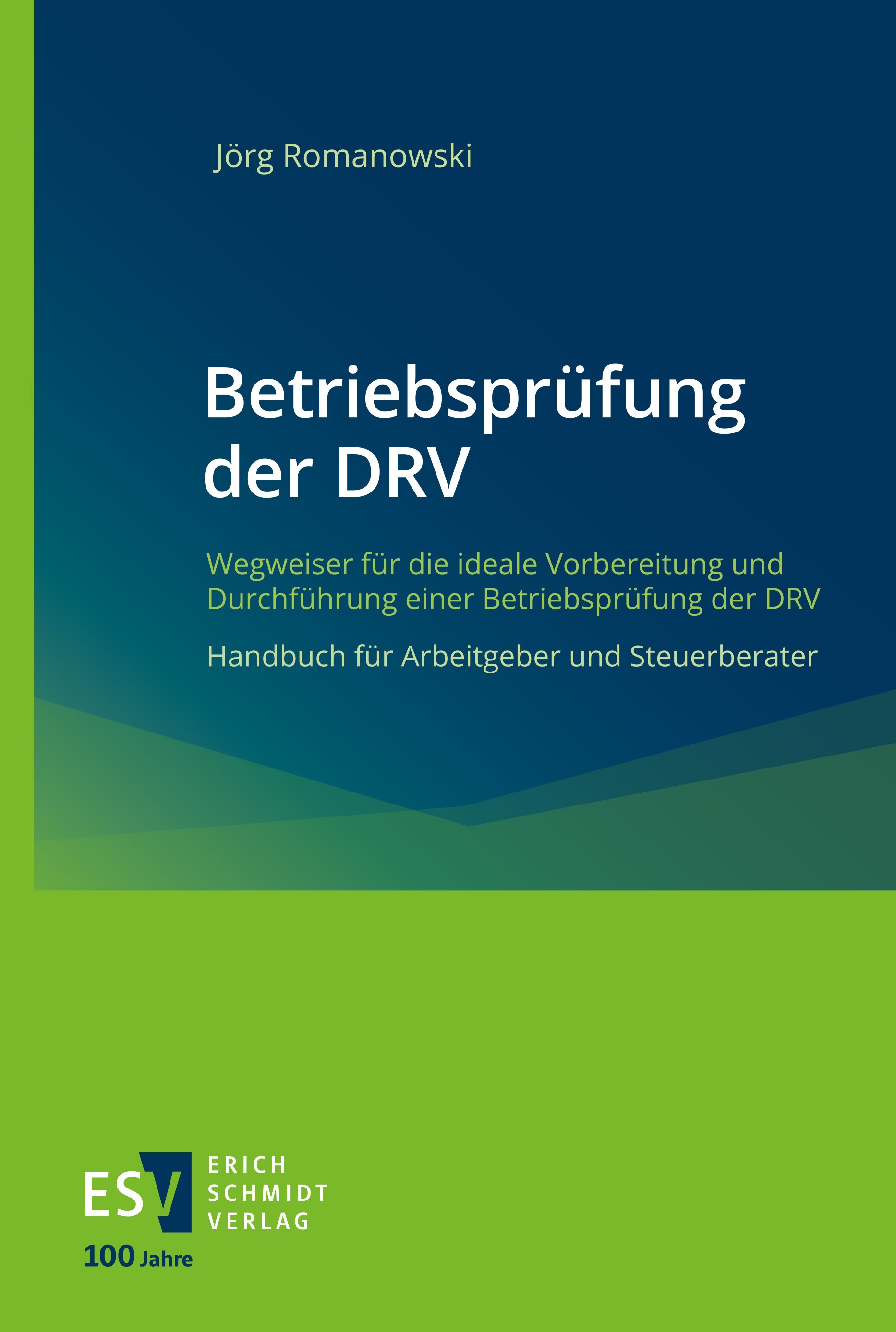 Titlebook: Betriebsprüfung der DRV; Jörg Romanowski Book 2024 Erich Schmidt Verlag GmbH & Co. KG 2024 Betriebsprüfung.Sozialversicherungsprüfung Titlebook: Betriebsprüfung der DRV; Jörg Romanowski Book 2024 Erich Schmidt Verlag GmbH & Co. KG 2024 Betriebsprüfung.Sozialversicherungsprüfung