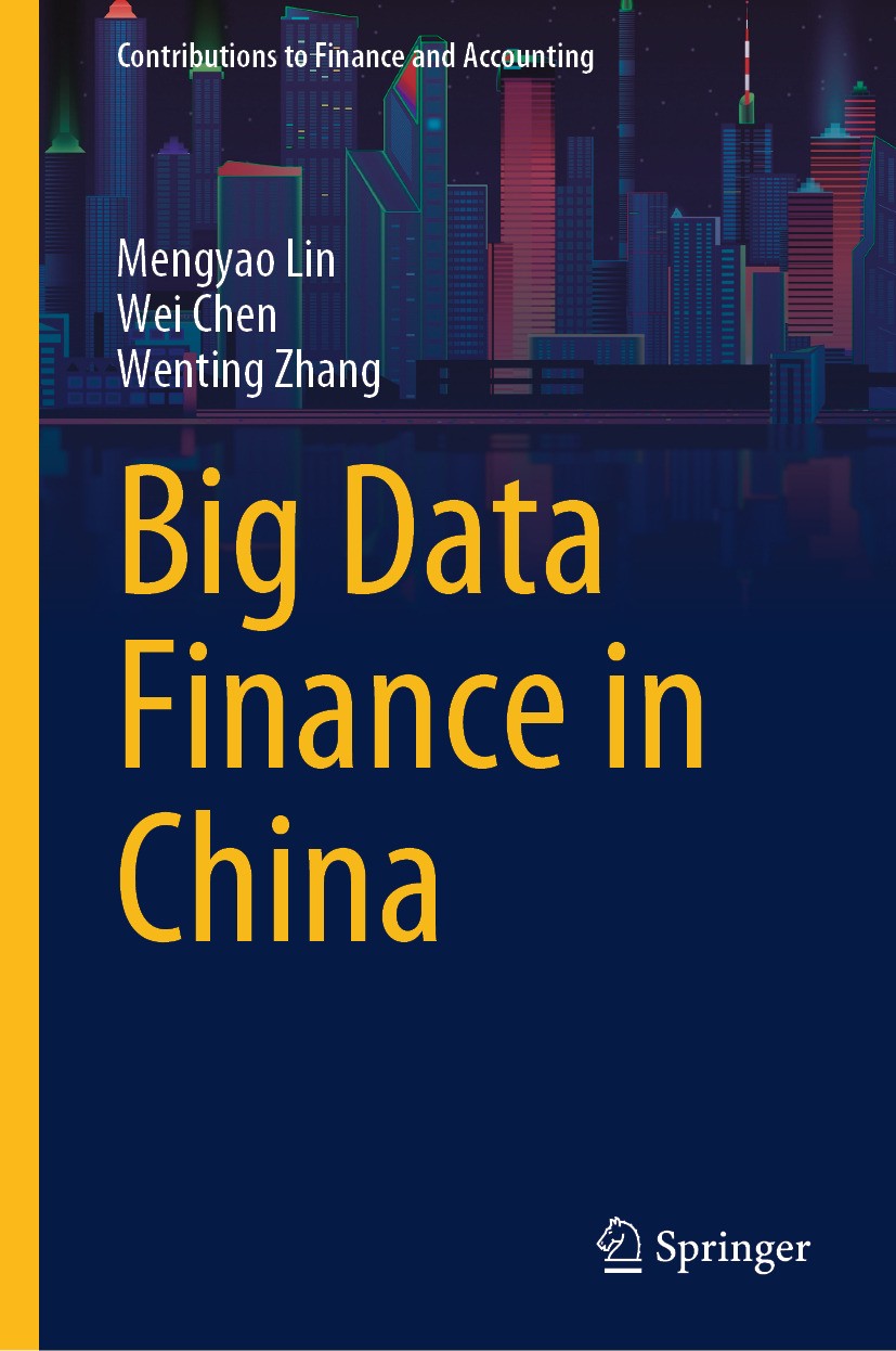 Titlebook: Big Data Finance in China; Mengyao Lin,Wei Chen,Wenting Zhang Book 2024 The Editor(s) (if applicable) and The Author(s), under exclusive l Titlebook: Big Data Finance in China; Mengyao Lin,Wei Chen,Wenting Zhang Book 2024 The Editor(s) (if applicable) and The Author(s), under exclusive l