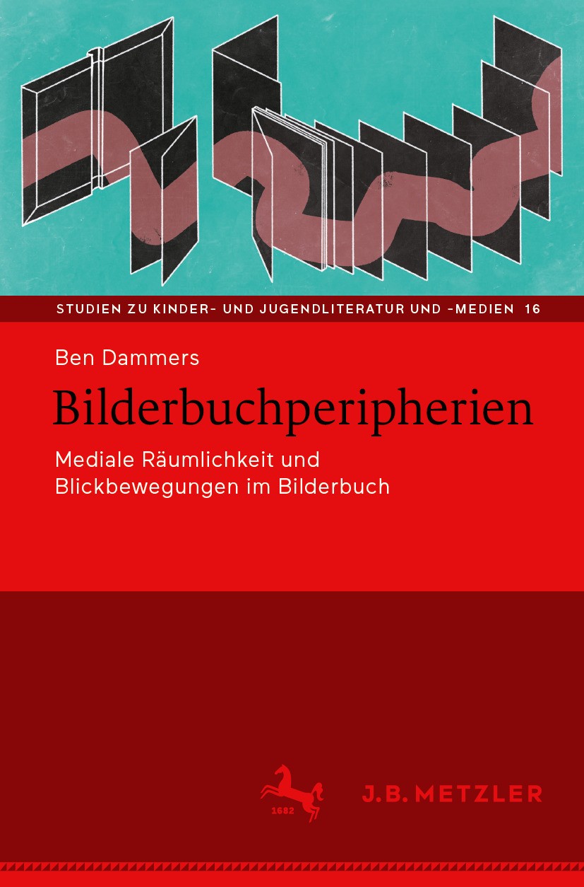 Titlebook: Bilderbuchperipherien; Mediale Räumlichkeit Ben Dammers Book 2024 Der/die Herausgeber bzw. der/die Autor(en), exklusiv lizenziert an Spring Titlebook: Bilderbuchperipherien; Mediale Räumlichkeit Ben Dammers Book 2024 Der/die Herausgeber bzw. der/die Autor(en), exklusiv lizenziert an Spring