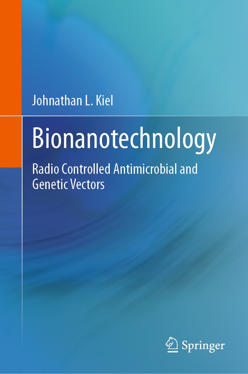 Titlebook: Bionanotechnology; Radio Controlled Ant Johnathan L. Kiel Book 2024 The Editor(s) (if applicable) and The Author(s), under exclusive licens Titlebook: Bionanotechnology; Radio Controlled Ant Johnathan L. Kiel Book 2024 The Editor(s) (if applicable) and The Author(s), under exclusive licens