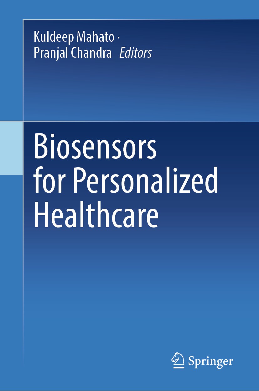 Titlebook: Biosensors for Personalized Healthcare; Kuldeep Mahato,Pranjal Chandra Book 2024 The Editor(s) (if applicable) and The Author(s), under ex Titlebook: Biosensors for Personalized Healthcare; Kuldeep Mahato,Pranjal Chandra Book 2024 The Editor(s) (if applicable) and The Author(s), under ex