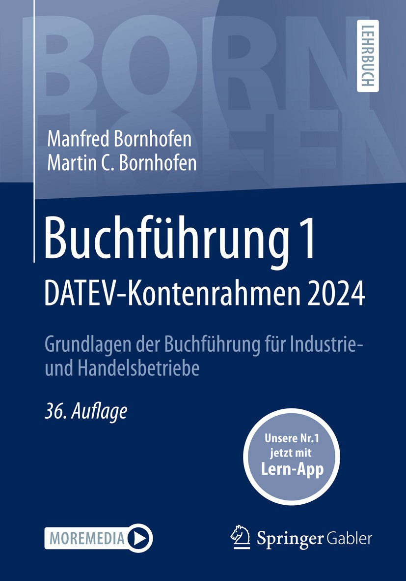 Titlebook: Buchführung 1 DATEV-Kontenrahmen 2024; Grundlagen der Buchf Manfred Bornhofen,Martin C. Bornhofen Textbook 2024Latest edition Der/die Herau Titlebook: Buchführung 1 DATEV-Kontenrahmen 2024; Grundlagen der Buchf Manfred Bornhofen,Martin C. Bornhofen Textbook 2024Latest edition Der/die Herau