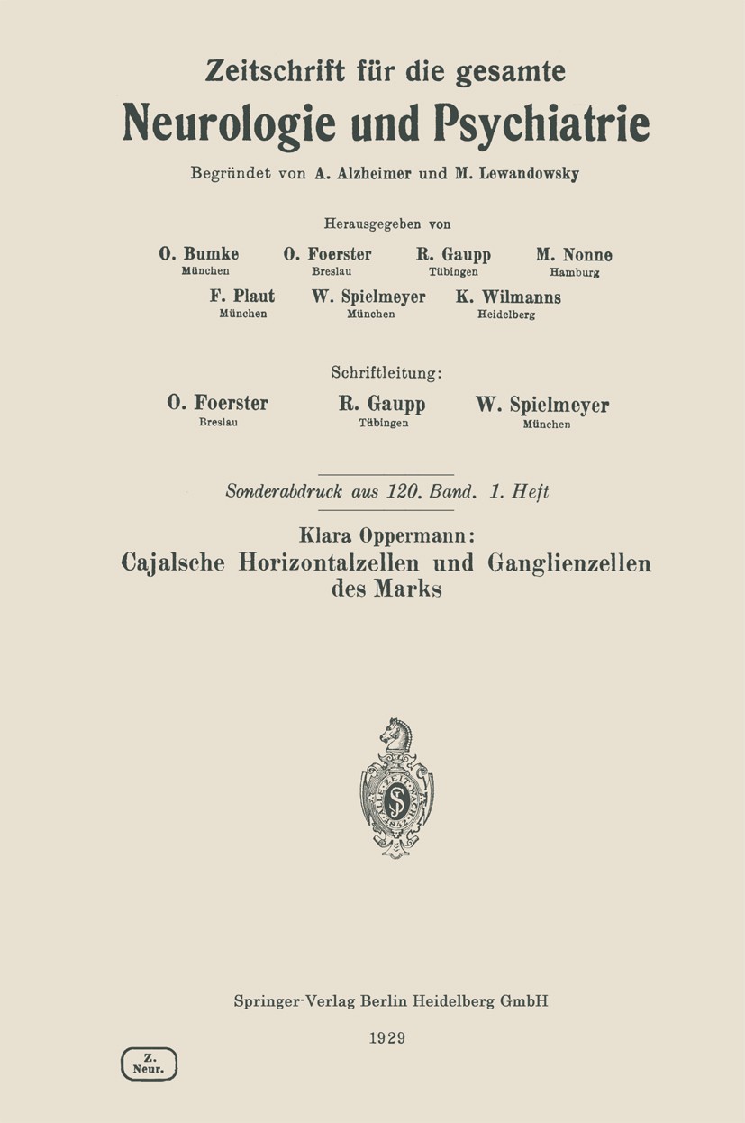 Titlebook: Cajalsche Horizontalzellen und Ganglienzellen des Marks; Klara Oppermann Book 1929 Springer-Verlag Berlin Heidelberg 1929 Medizin.Nervensy Titlebook: Cajalsche Horizontalzellen und Ganglienzellen des Marks; Klara Oppermann Book 1929 Springer-Verlag Berlin Heidelberg 1929 Medizin.Nervensy