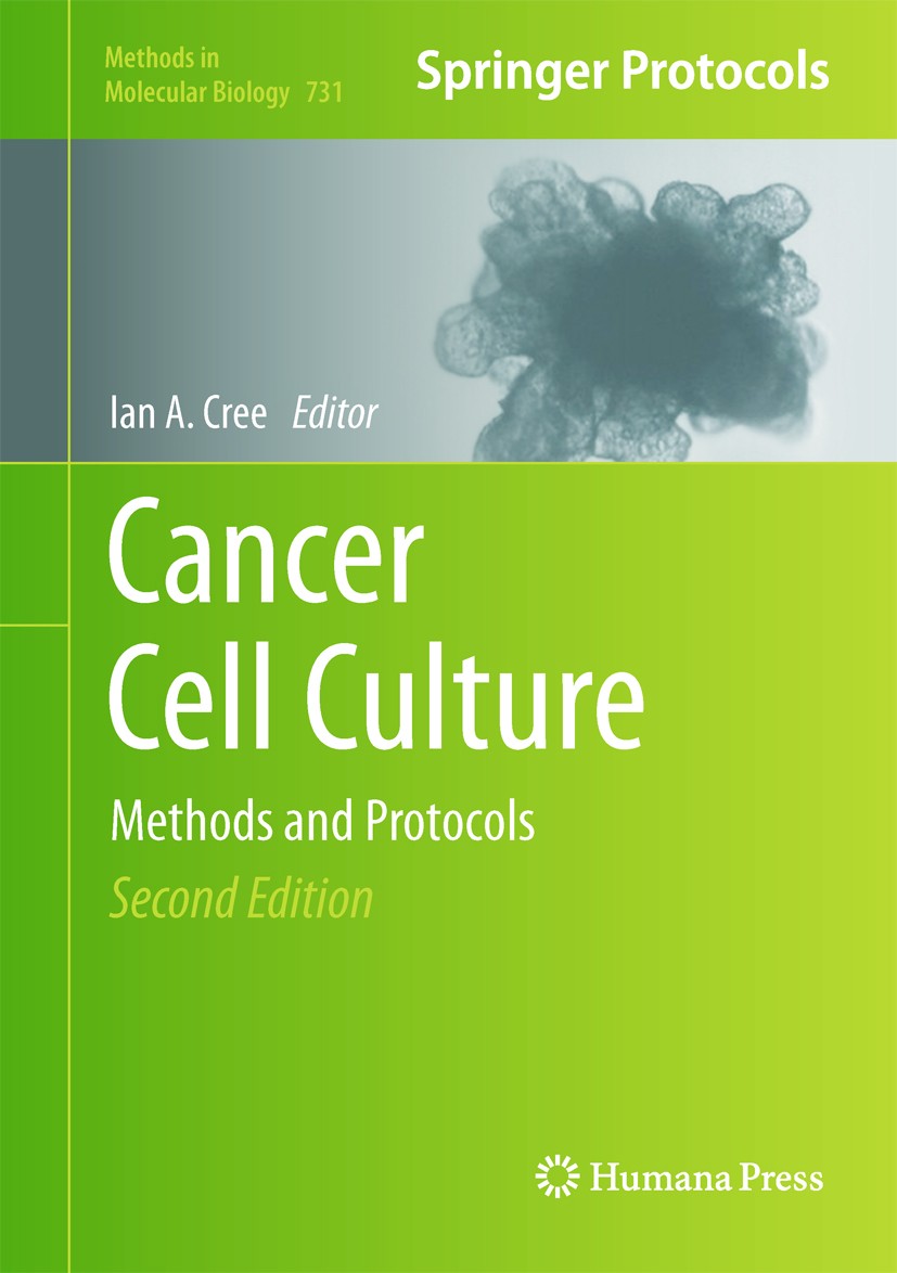 Titlebook: Cancer Cell Culture; Methods and Protocol Ian A. Cree Book 2011Latest edition Springer Science+Business Media, LLC 2011 Cancer Cell Biology Titlebook: Cancer Cell Culture; Methods and Protocol Ian A. Cree Book 2011Latest edition Springer Science+Business Media, LLC 2011 Cancer Cell Biology