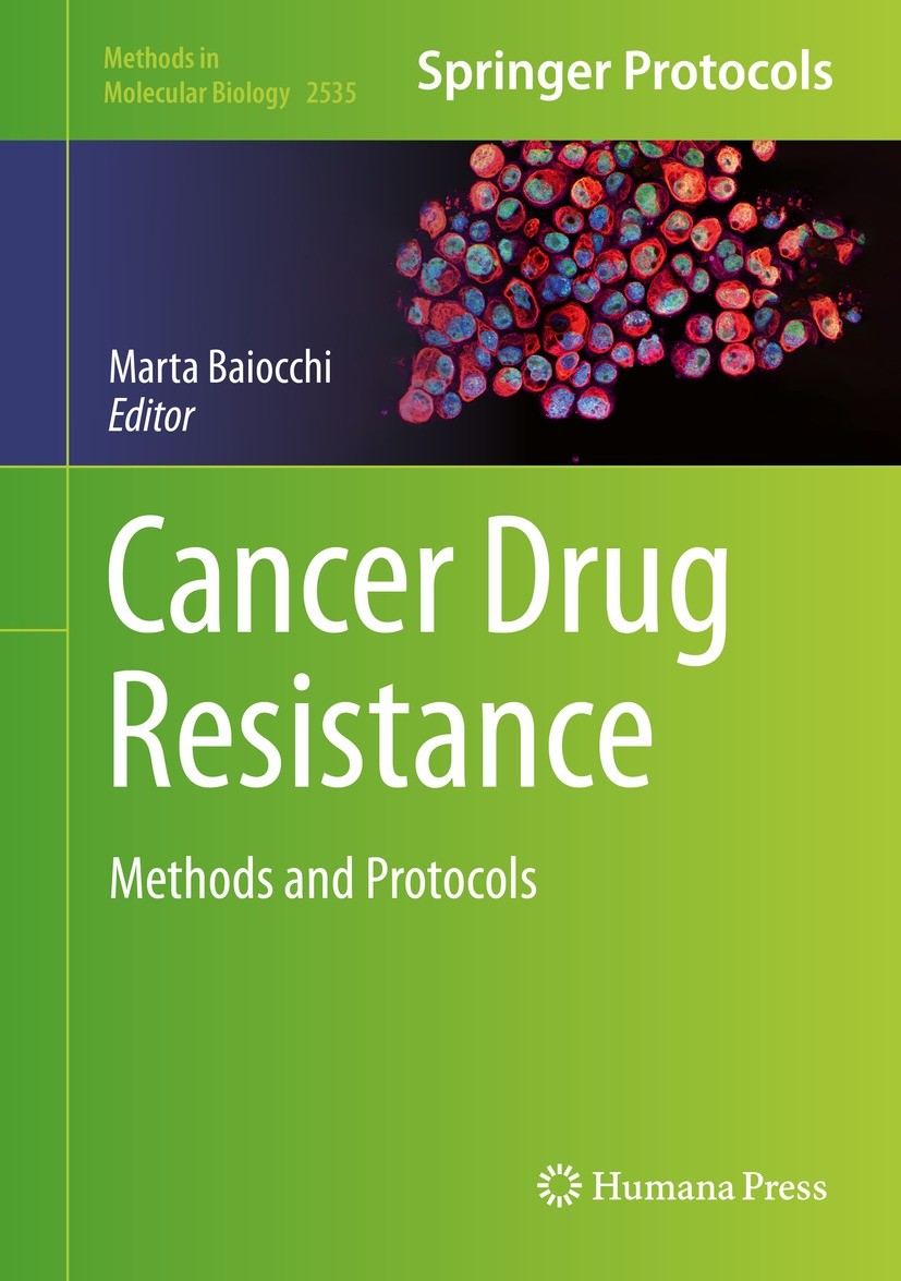 Titlebook: Cancer Drug Resistance; Methods and Protocol Marta Baiocchi Book 2022 The Editor(s) (if applicable) and The Author(s), under exclusive lice Titlebook: Cancer Drug Resistance; Methods and Protocol Marta Baiocchi Book 2022 The Editor(s) (if applicable) and The Author(s), under exclusive lice