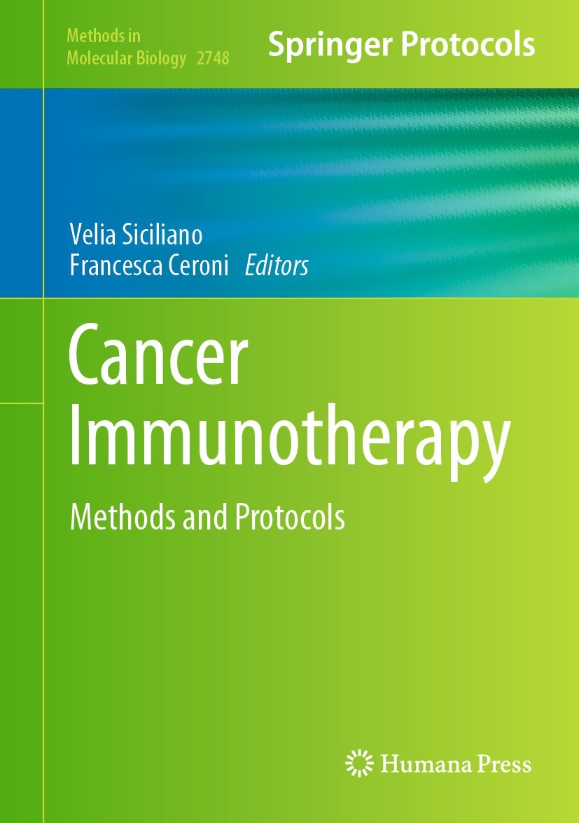 Titlebook: Cancer Immunotherapy; Methods and Protocol Velia Siciliano,Francesca Ceroni Book 2024 The Editor(s) (if applicable) and The Author(s), unde Titlebook: Cancer Immunotherapy; Methods and Protocol Velia Siciliano,Francesca Ceroni Book 2024 The Editor(s) (if applicable) and The Author(s), unde