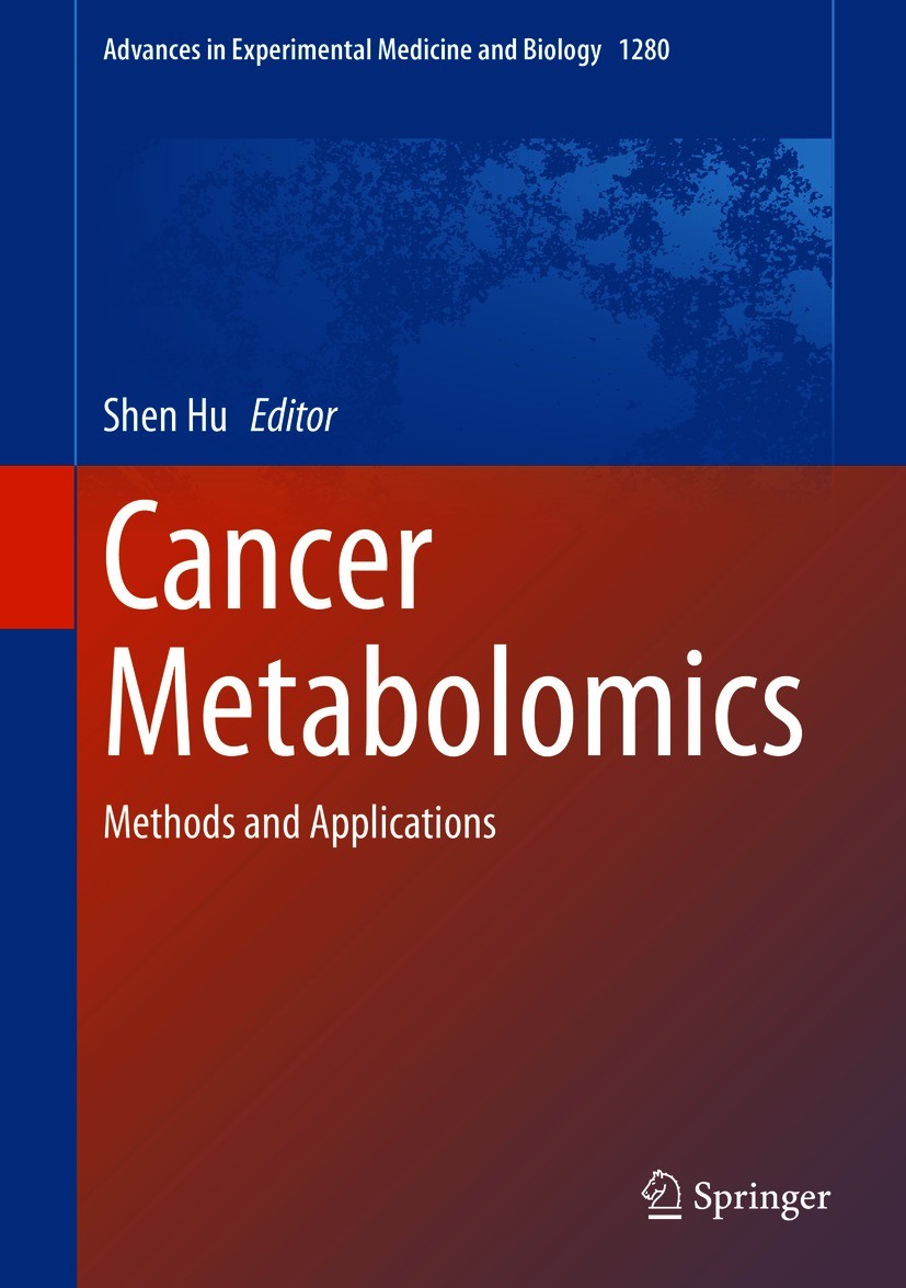 Titlebook: Cancer Metabolomics; Methods and Applicat Shen Hu Book 2021 The Editor(s) (if applicable) and The Author(s), under exclusive license to Spr Titlebook: Cancer Metabolomics; Methods and Applicat Shen Hu Book 2021 The Editor(s) (if applicable) and The Author(s), under exclusive license to Spr