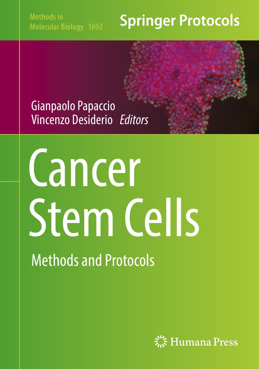 Titlebook: Cancer Stem Cells; Methods and Protocol Gianpaolo Papaccio,Vincenzo Desiderio Book 2018 Springer Science+Business Media LLC 2018 Tumor type Titlebook: Cancer Stem Cells; Methods and Protocol Gianpaolo Papaccio,Vincenzo Desiderio Book 2018 Springer Science+Business Media LLC 2018 Tumor type