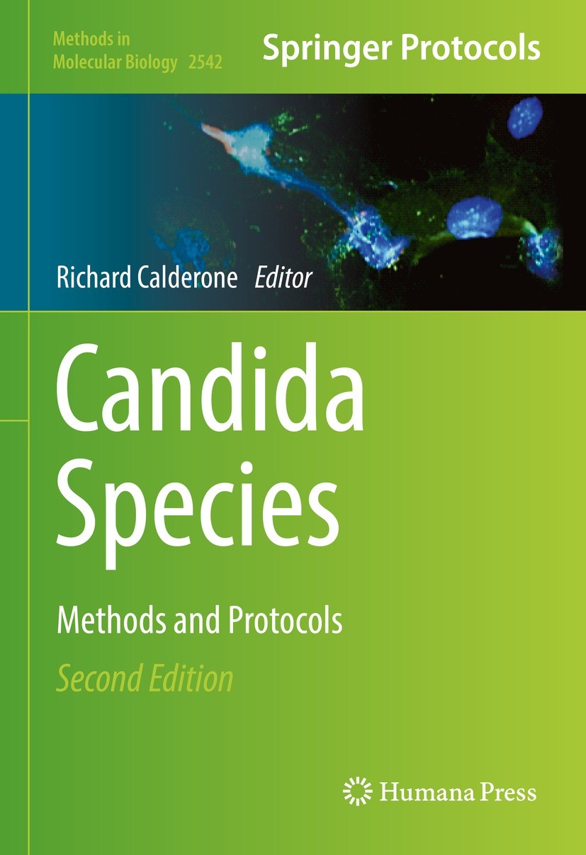 Titlebook: Candida Species; Methods and Protocol Richard Calderone Book 2022Latest edition The Editor(s) (if applicable) and The Author(s), under excl Titlebook: Candida Species; Methods and Protocol Richard Calderone Book 2022Latest edition The Editor(s) (if applicable) and The Author(s), under excl