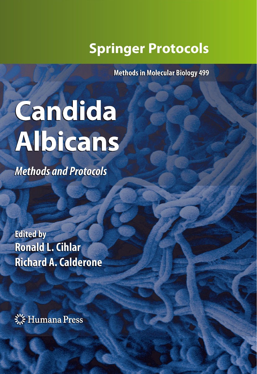Titlebook: Candida Albicans; Methods and Protocol Ronald L. Cihlar,Richard A. Calderone Book 2009 Humana Press 2009 DNA.Disease models of candidiaisis Titlebook: Candida Albicans; Methods and Protocol Ronald L. Cihlar,Richard A. Calderone Book 2009 Humana Press 2009 DNA.Disease models of candidiaisis
