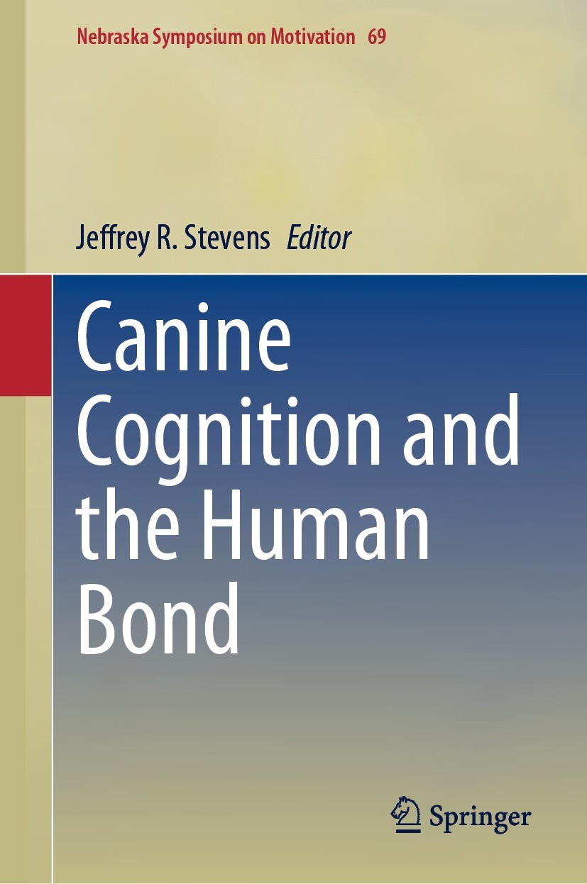 Titlebook: Canine Cognition and the Human Bond; Jeffrey R. Stevens Book 2023 The Editor(s) (if applicable) and The Author(s), under exclusive license Titlebook: Canine Cognition and the Human Bond; Jeffrey R. Stevens Book 2023 The Editor(s) (if applicable) and The Author(s), under exclusive license