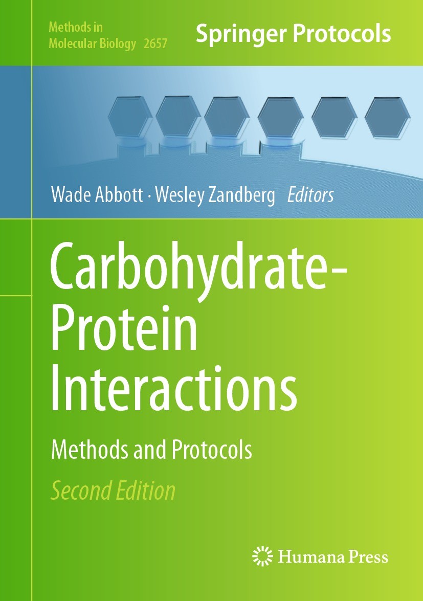 Titlebook: Carbohydrate-Protein Interactions; Methods and Protocol D. Wade Abbott,Wesley F. Zandberg Book 2023Latest edition The Editor(s) (if applica Titlebook: Carbohydrate-Protein Interactions; Methods and Protocol D. Wade Abbott,Wesley F. Zandberg Book 2023Latest edition The Editor(s) (if applica