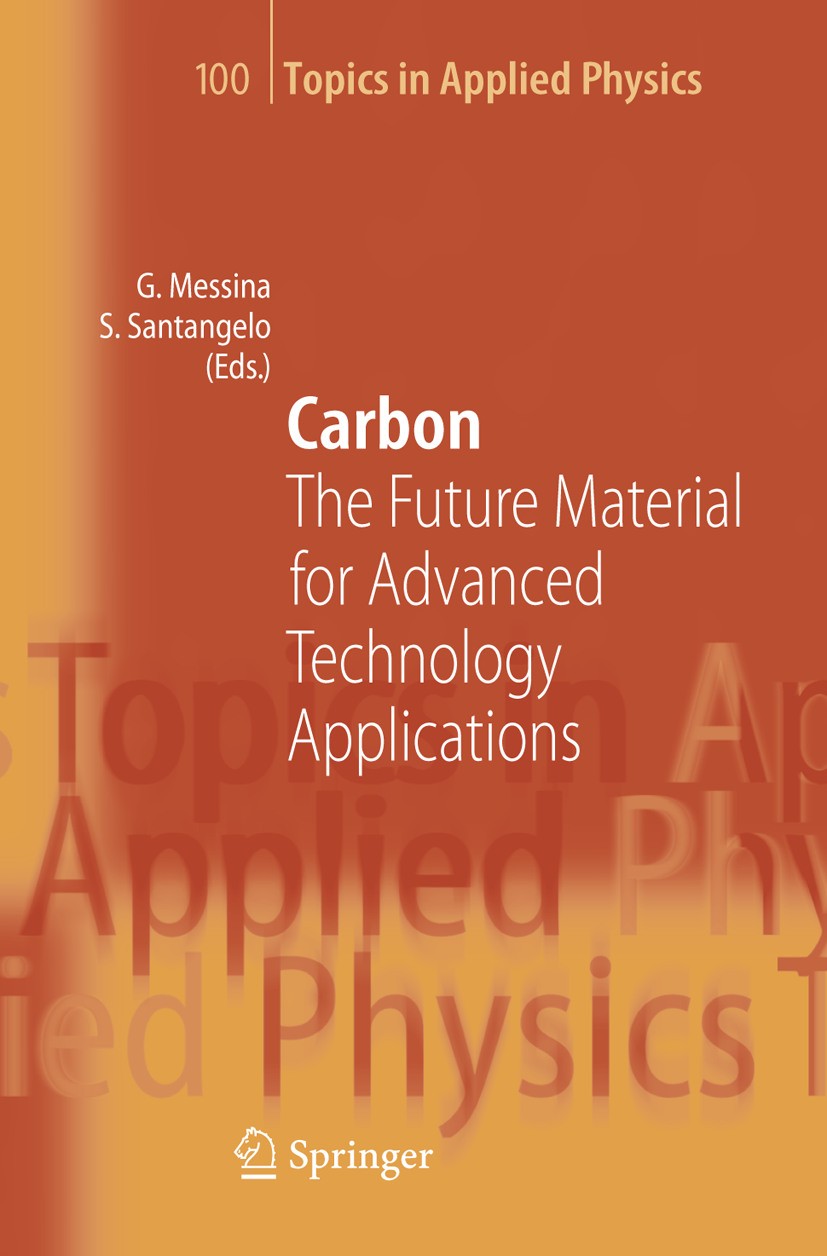 Titlebook: Carbon; The Future Material Giacomo Messina,Saveria Santangelo Book 2006 Springer-Verlag Berlin Heidelberg 2006 Raman spectroscopy.Sensor. Titlebook: Carbon; The Future Material Giacomo Messina,Saveria Santangelo Book 2006 Springer-Verlag Berlin Heidelberg 2006 Raman spectroscopy.Sensor.