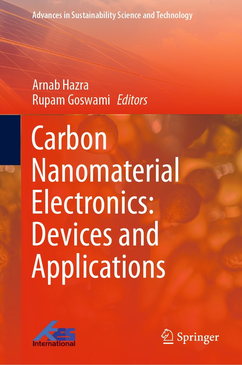Titlebook: Carbon Nanomaterial Electronics: Devices and Applications; Arnab Hazra,Rupam Goswami Book 2021 The Editor(s) (if applicable) and The Autho Titlebook: Carbon Nanomaterial Electronics: Devices and Applications; Arnab Hazra,Rupam Goswami Book 2021 The Editor(s) (if applicable) and The Autho