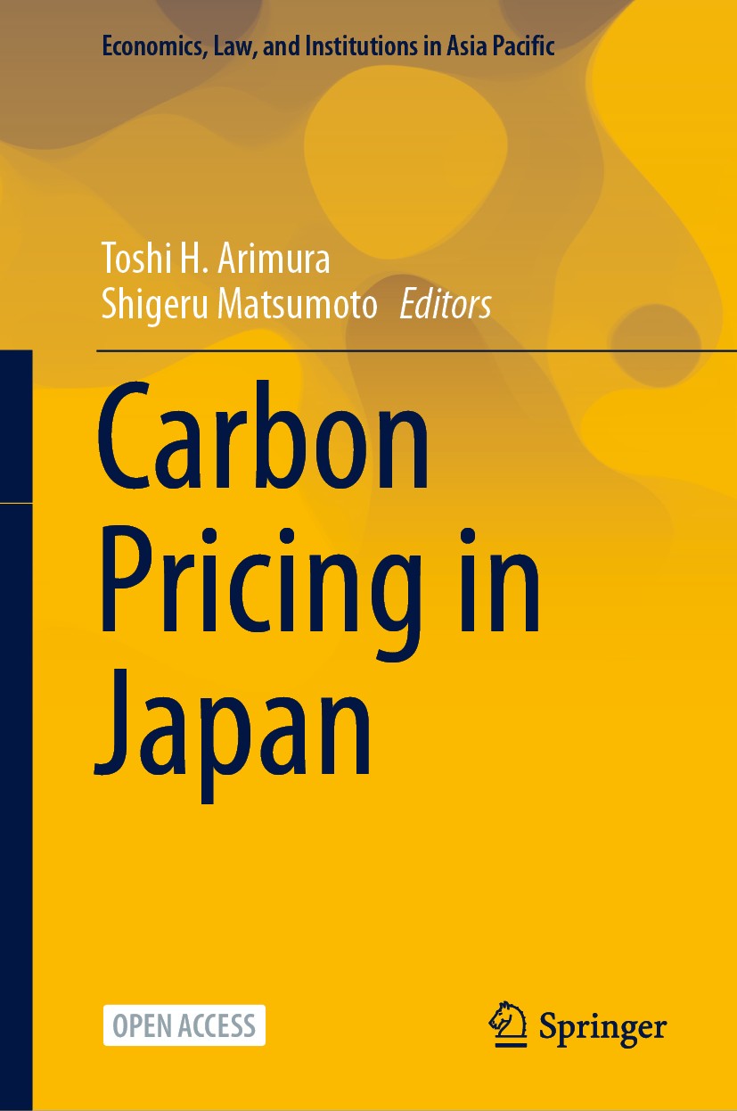 Titlebook: Carbon Pricing in Japan; Toshi H. Arimura,Shigeru Matsumoto Book‘‘‘‘‘‘‘‘ 2021 The Editor(s) (if applicable) and The Author(s) 2021 Open Ac Titlebook: Carbon Pricing in Japan; Toshi H. Arimura,Shigeru Matsumoto Book‘‘‘‘‘‘‘‘ 2021 The Editor(s) (if applicable) and The Author(s) 2021 Open Ac
