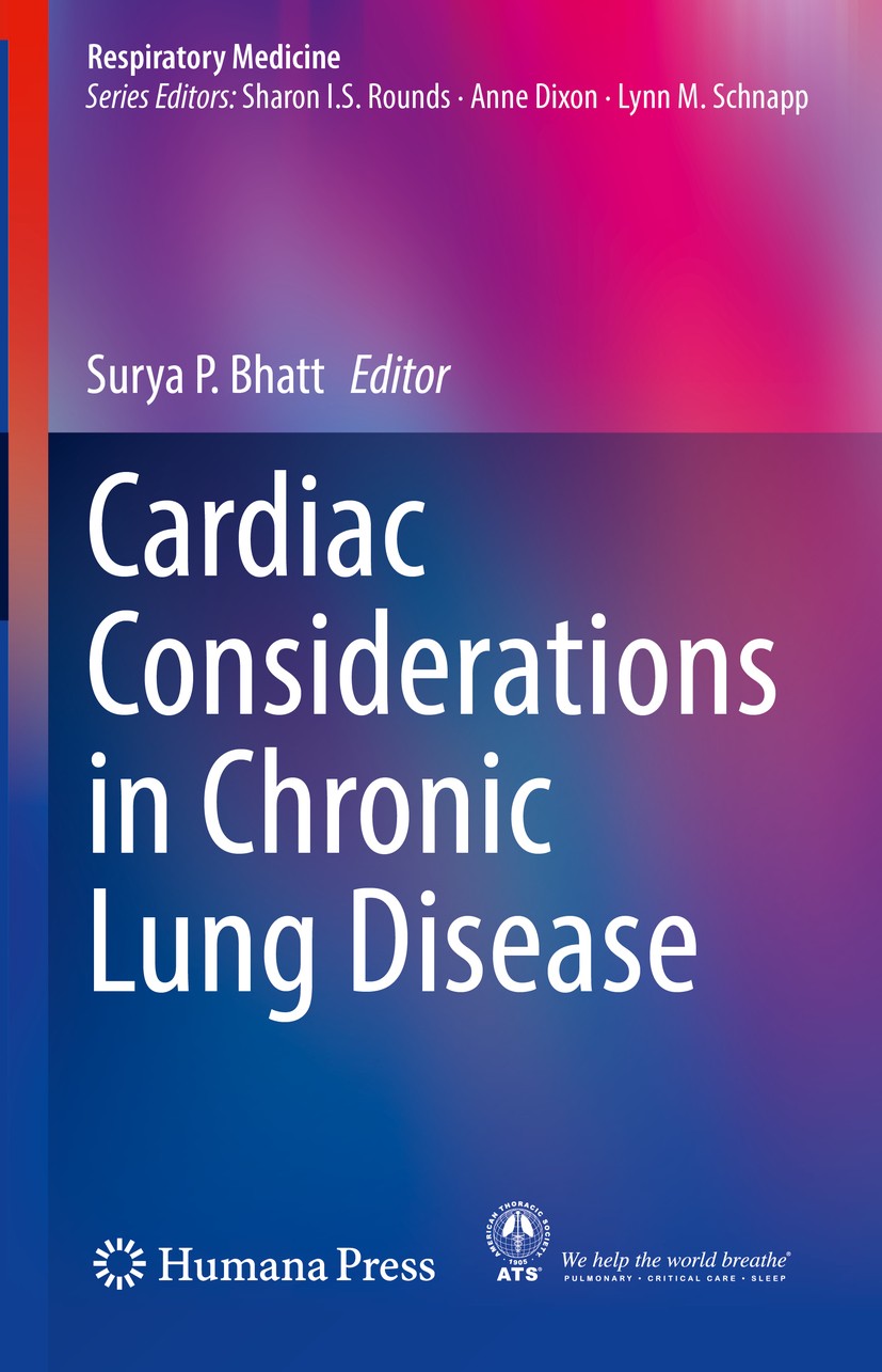 Titlebook: Cardiac Considerations in Chronic Lung Disease; Surya P. Bhatt Book 2020 Springer Nature Switzerland AG 2020 chronic lung disease.COPD.chr Titlebook: Cardiac Considerations in Chronic Lung Disease; Surya P. Bhatt Book 2020 Springer Nature Switzerland AG 2020 chronic lung disease.COPD.chr