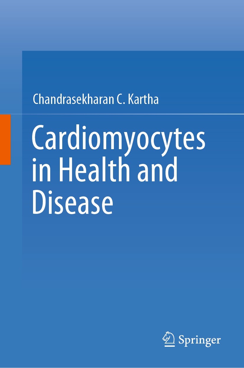 Titlebook: Cardiomyocytes in Health and Disease; Chandrasekharan C. Kartha Book 2021 The Editor(s) (if applicable) and The Author(s), under exclusive Titlebook: Cardiomyocytes in Health and Disease; Chandrasekharan C. Kartha Book 2021 The Editor(s) (if applicable) and The Author(s), under exclusive
