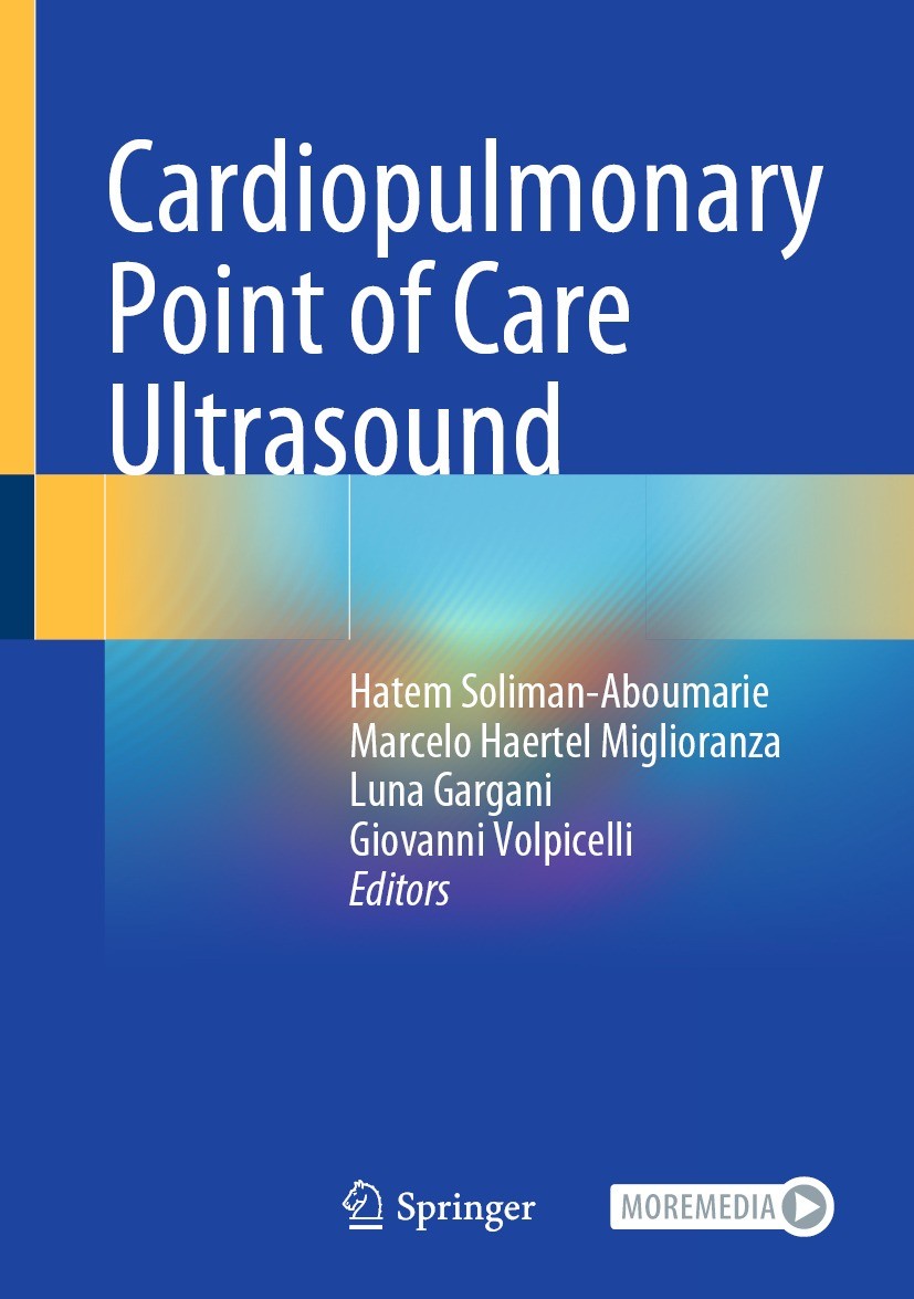 Titlebook: Cardiopulmonary Point of Care Ultrasound; Hatem Soliman-Aboumarie,Marcelo Haertel Miglioranz Book 2023 The Editor(s) (if applicable) and T Titlebook: Cardiopulmonary Point of Care Ultrasound; Hatem Soliman-Aboumarie,Marcelo Haertel Miglioranz Book 2023 The Editor(s) (if applicable) and T