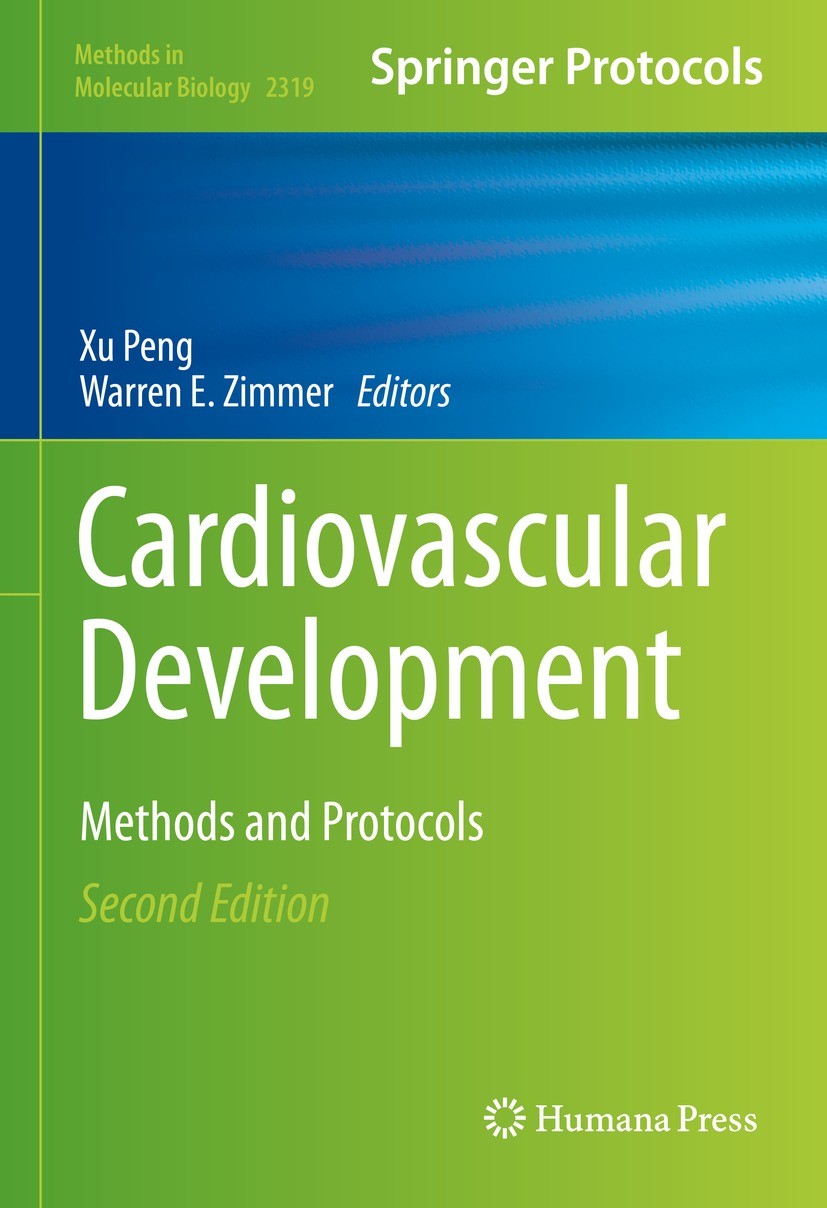 Titlebook: Cardiovascular Development; Methods and Protocol Xu Peng,Warren E. Zimmer Book 2021Latest edition Springer Science+Business Media, LLC, par Titlebook: Cardiovascular Development; Methods and Protocol Xu Peng,Warren E. Zimmer Book 2021Latest edition Springer Science+Business Media, LLC, par