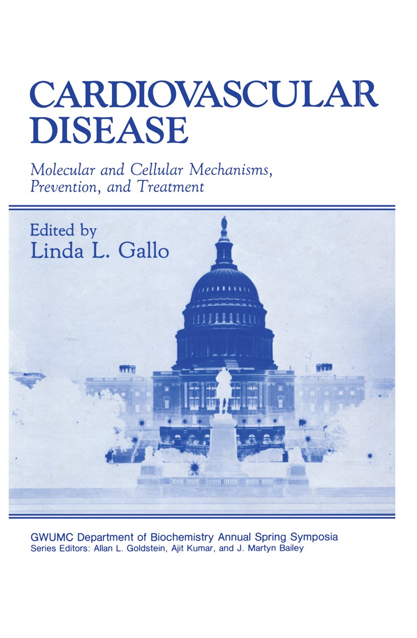 Titlebook: Cardiovascular Disease; Molecular and Cellul Linda L. Gallo Book 1987 Springer Science+Business Media New York 1987 Lipid.atherosclerosis.c Titlebook: Cardiovascular Disease; Molecular and Cellul Linda L. Gallo Book 1987 Springer Science+Business Media New York 1987 Lipid.atherosclerosis.c