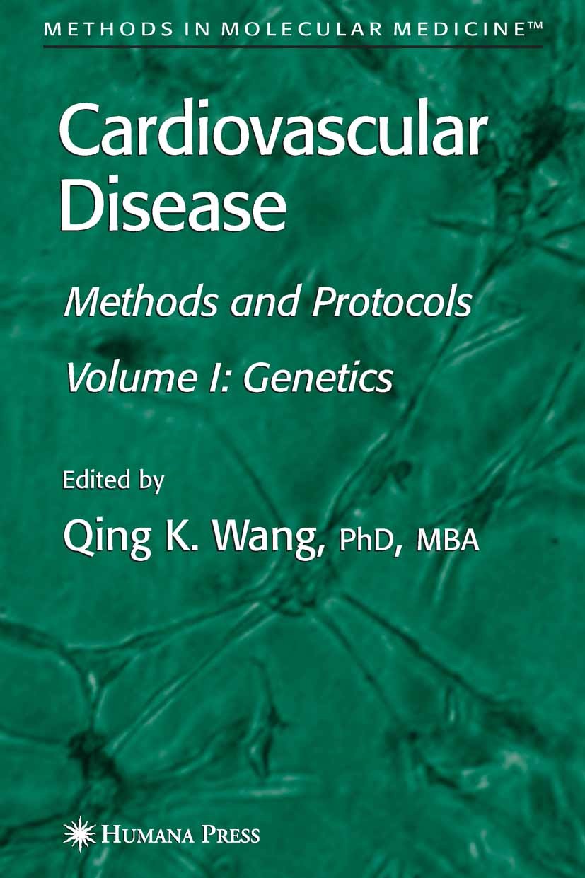 Titlebook: Cardiovascular Disease, Volume 1; Genetics Qing K. Wang Book 2007 Humana Press 2007 Chromosom.bioinformatics.cardiovascular.gene therapy.ge Titlebook: Cardiovascular Disease, Volume 1; Genetics Qing K. Wang Book 2007 Humana Press 2007 Chromosom.bioinformatics.cardiovascular.gene therapy.ge
