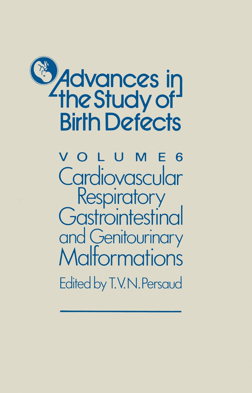 Titlebook: Cardiovascular, Respiratory, Gastrointestinal and Genitourinary Malformations; T. V. N. Persaud,M. P. Persaud Book 1982 MTP Press Limited Titlebook: Cardiovascular, Respiratory, Gastrointestinal and Genitourinary Malformations; T. V. N. Persaud,M. P. Persaud Book 1982 MTP Press Limited