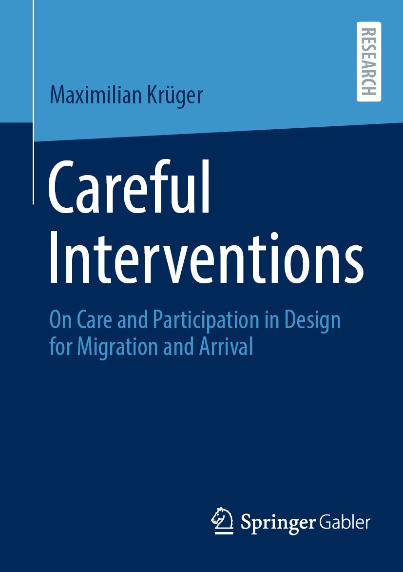 Titlebook: Careful Interventions; On Care and Particip Maximilian Krüger Book 2024 The Editor(s) (if applicable) and The Author(s), under exclusive li Titlebook: Careful Interventions; On Care and Particip Maximilian Krüger Book 2024 The Editor(s) (if applicable) and The Author(s), under exclusive li