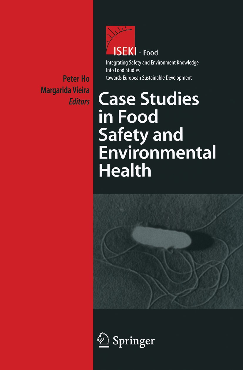 Titlebook: Case Studies in Food Safety and Environmental Health; Peter Ho,Maria Margarida Cortez Vieira Book 2007 Springer-Verlag US 2007 Aflatoxin.A Titlebook: Case Studies in Food Safety and Environmental Health; Peter Ho,Maria Margarida Cortez Vieira Book 2007 Springer-Verlag US 2007 Aflatoxin.A