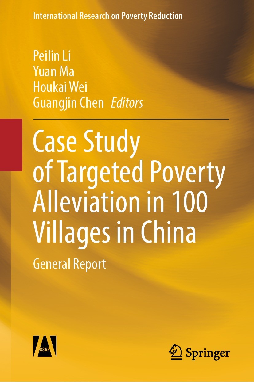 Titlebook: Case Study of Targeted Poverty Alleviation in 100 Villages in China; General Report Peilin Li,Yuan Ma,Guangjin Chen Book 2023 Social Scienc Titlebook: Case Study of Targeted Poverty Alleviation in 100 Villages in China; General Report Peilin Li,Yuan Ma,Guangjin Chen Book 2023 Social Scienc