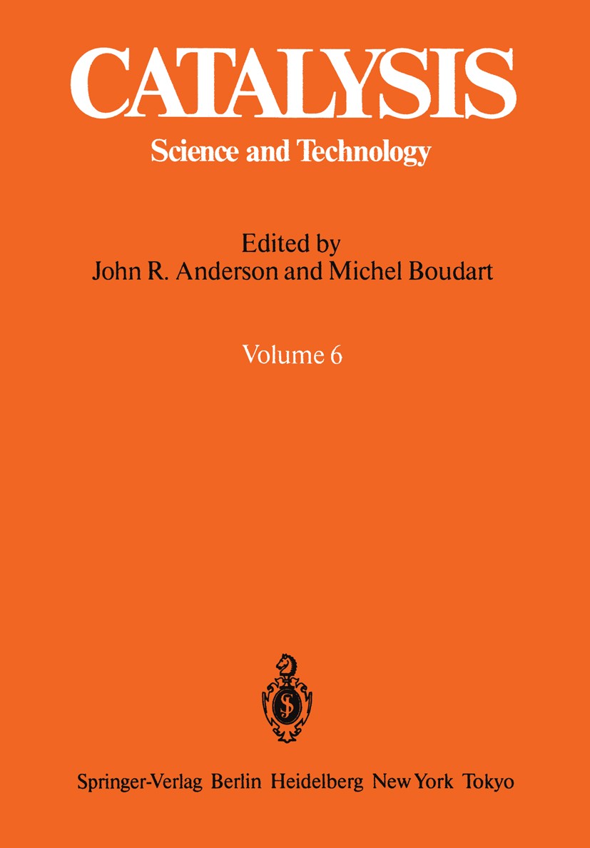 Titlebook: Catalysis; Science and Technolo John R. Anderson,Michel Boudart Book 1984 Springer-Verlag, Berlin, Heidelberg 1984 catalysis.catalyst.chemi Titlebook: Catalysis; Science and Technolo John R. Anderson,Michel Boudart Book 1984 Springer-Verlag, Berlin, Heidelberg 1984 catalysis.catalyst.chemi