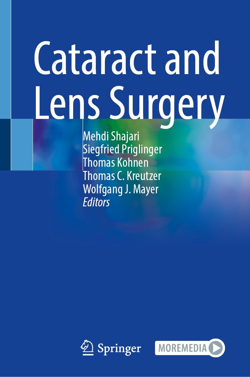 Titlebook: Cataract and Lens Surgery; Mehdi Shajari,Siegfried Priglinger,Wolfgang J. May Book 2023 The Editor(s) (if applicable) and The Author(s), u Titlebook: Cataract and Lens Surgery; Mehdi Shajari,Siegfried Priglinger,Wolfgang J. May Book 2023 The Editor(s) (if applicable) and The Author(s), u