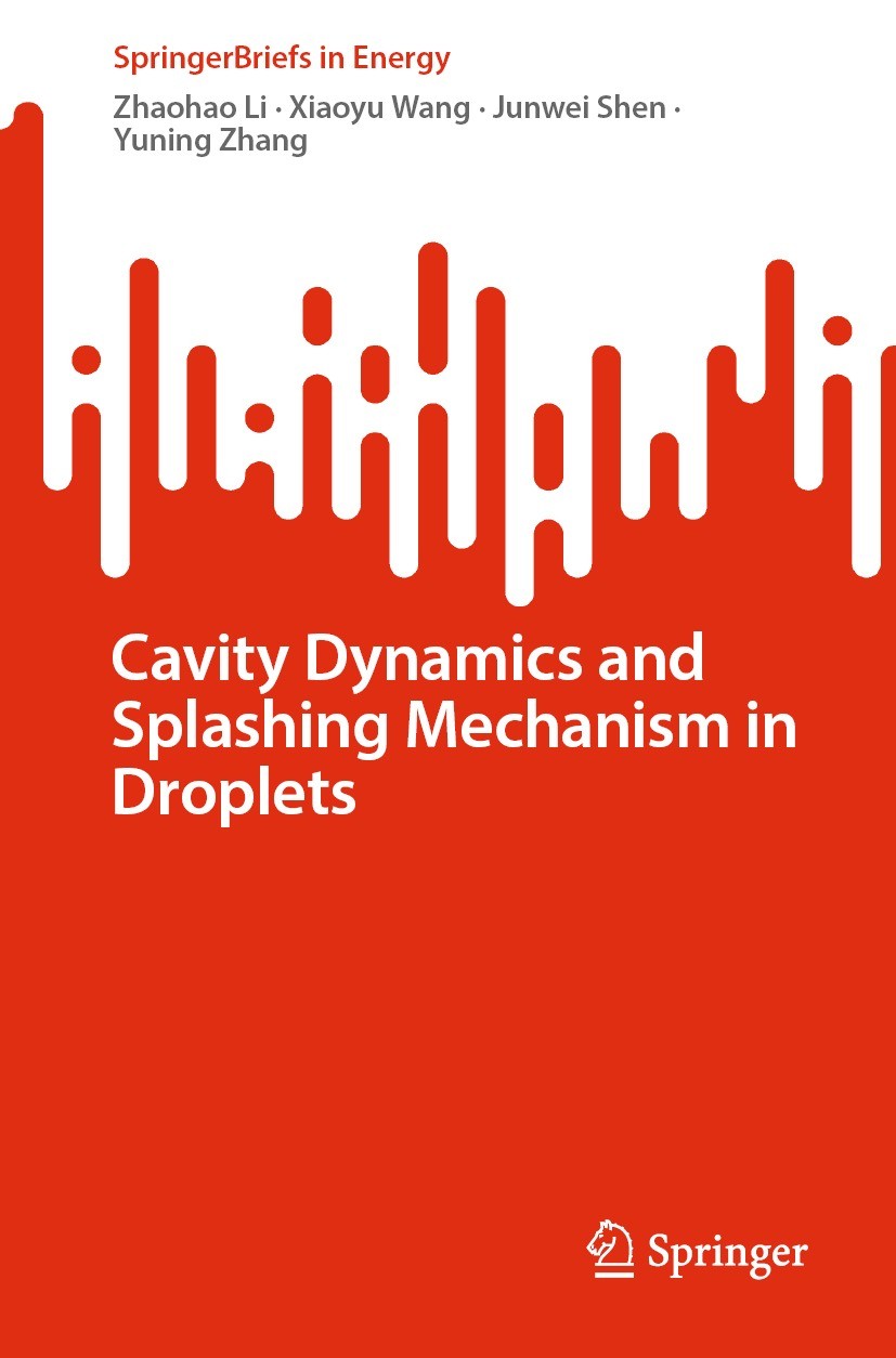 Titlebook: Cavity Dynamics and Splashing Mechanism in Droplets; Zhaohao Li,Xiaoyu Wang,Yuning Zhang Book 2024 The Author(s), under exclusive license Titlebook: Cavity Dynamics and Splashing Mechanism in Droplets; Zhaohao Li,Xiaoyu Wang,Yuning Zhang Book 2024 The Author(s), under exclusive license