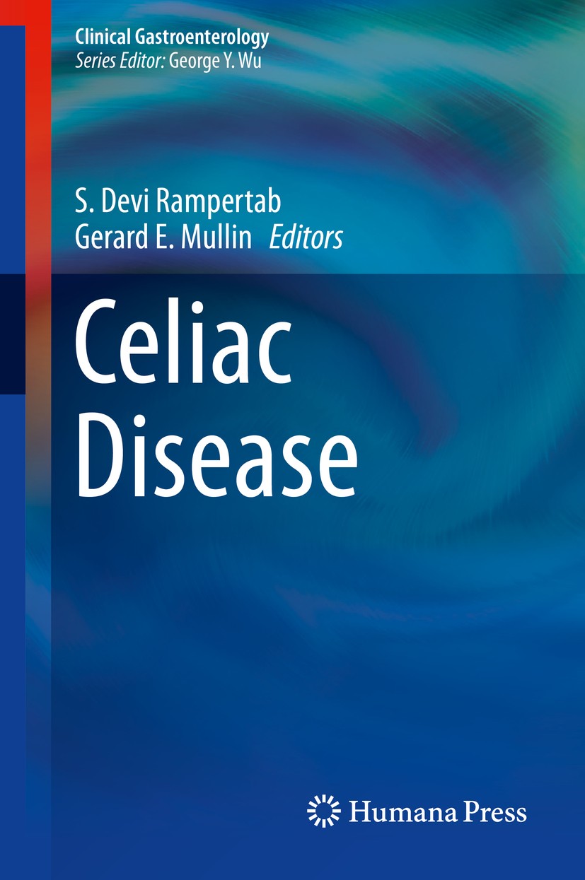 Titlebook: Celiac Disease; S. Devi Rampertab,Gerard E. Mullin Book 2014 Springer Science+Business Media New York 2014 Immunogenetics.gluten-intoleran Titlebook: Celiac Disease; S. Devi Rampertab,Gerard E. Mullin Book 2014 Springer Science+Business Media New York 2014 Immunogenetics.gluten-intoleran