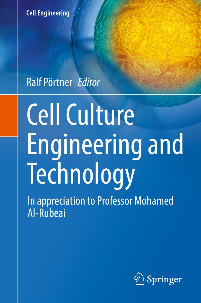 Titlebook: Cell Culture Engineering and Technology; In appreciation to P Ralf Pörtner Book 2021 The Editor(s) (if applicable) and The Author(s), under Titlebook: Cell Culture Engineering and Technology; In appreciation to P Ralf Pörtner Book 2021 The Editor(s) (if applicable) and The Author(s), under