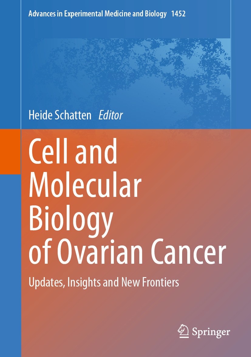 Titlebook: Cell and Molecular Biology of Ovarian Cancer; Updates, Insights an Heide Schatten Book 2024 Springer Nature Switzerland AG 2024 apoptosis.a Titlebook: Cell and Molecular Biology of Ovarian Cancer; Updates, Insights an Heide Schatten Book 2024 Springer Nature Switzerland AG 2024 apoptosis.a