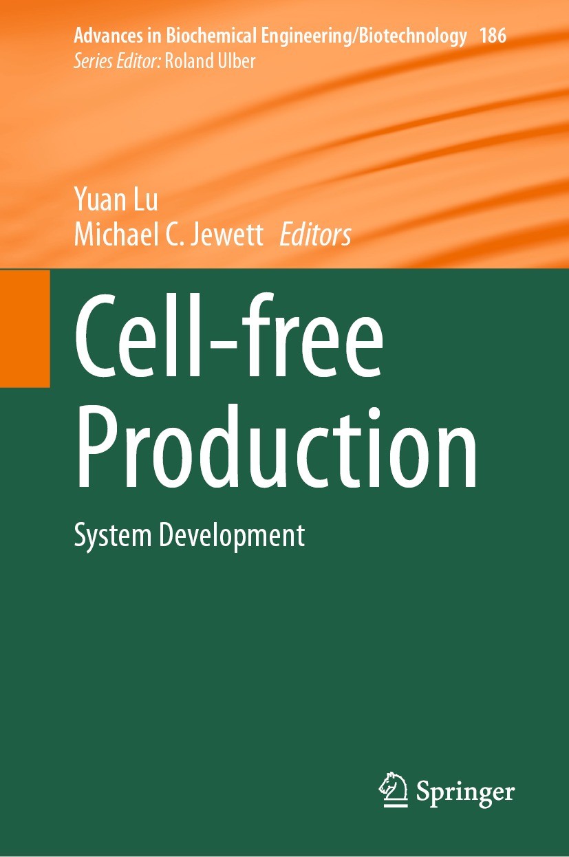 Titlebook: Cell-free Production; System Development Yuan Lu,Michael C. Jewett Book 2023 The Editor(s) (if applicable) and The Author(s), under exclusi Titlebook: Cell-free Production; System Development Yuan Lu,Michael C. Jewett Book 2023 The Editor(s) (if applicable) and The Author(s), under exclusi