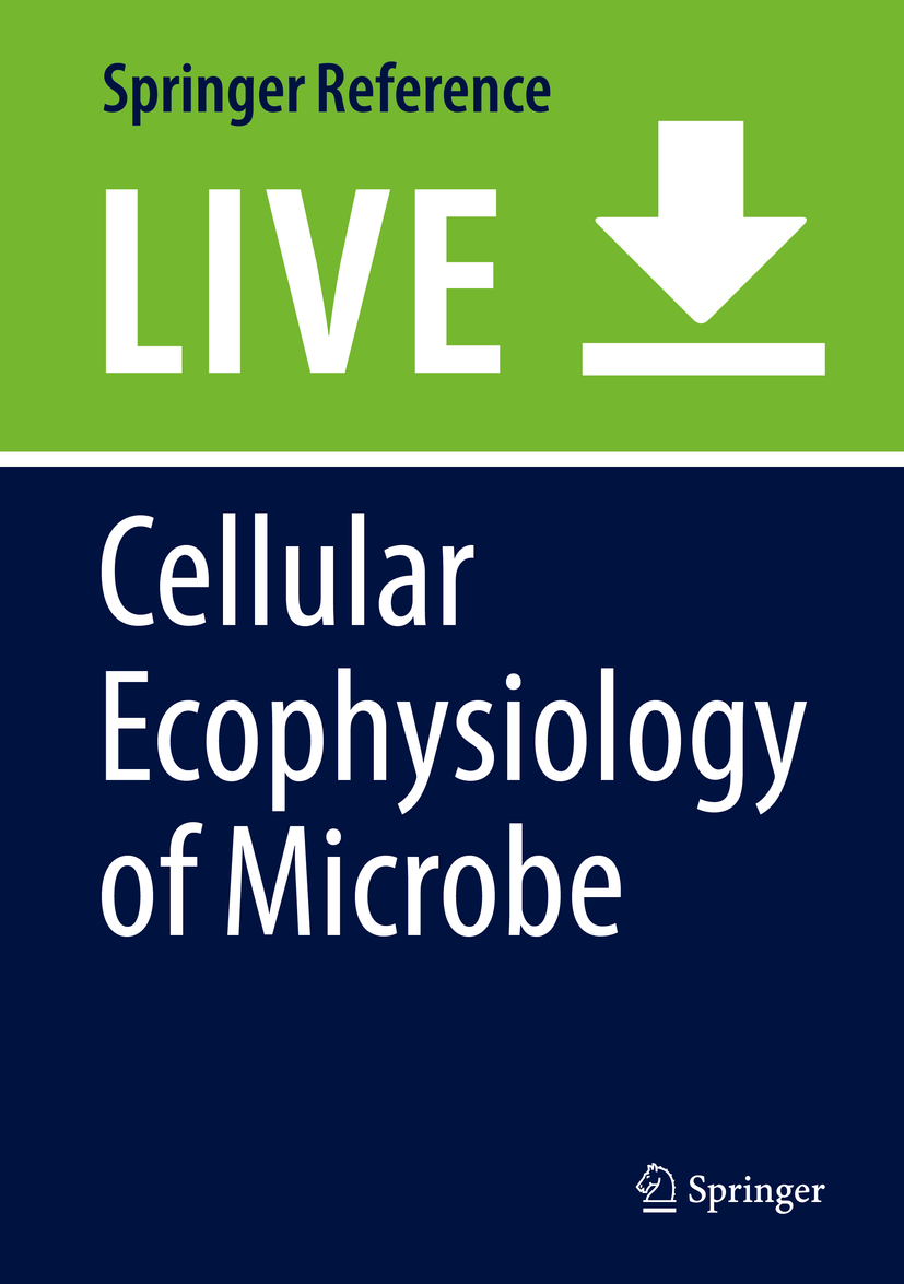 Titlebook: Cellular Ecophysiology of Microbe: Hydrocarbon and Lipid Interactions; Tino Krell Living reference work 2020Latest edition Titlebook: Cellular Ecophysiology of Microbe: Hydrocarbon and Lipid Interactions; Tino Krell Living reference work 2020Latest edition