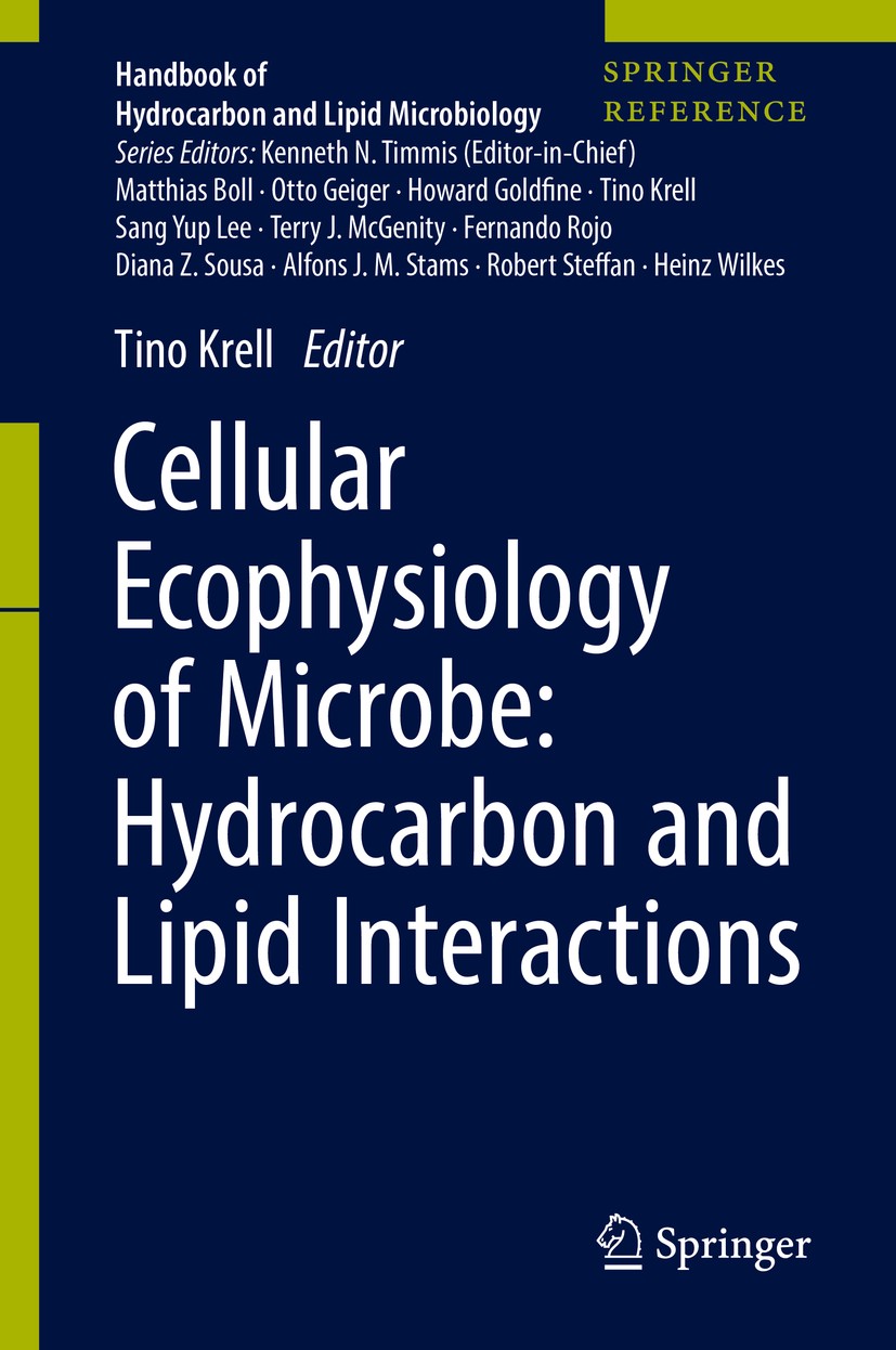 Titlebook: Cellular Ecophysiology of Microbe: Hydrocarbon and Lipid Interactions; Tino Krell Reference work 2018 Springer International Publishing AG Titlebook: Cellular Ecophysiology of Microbe: Hydrocarbon and Lipid Interactions; Tino Krell Reference work 2018 Springer International Publishing AG