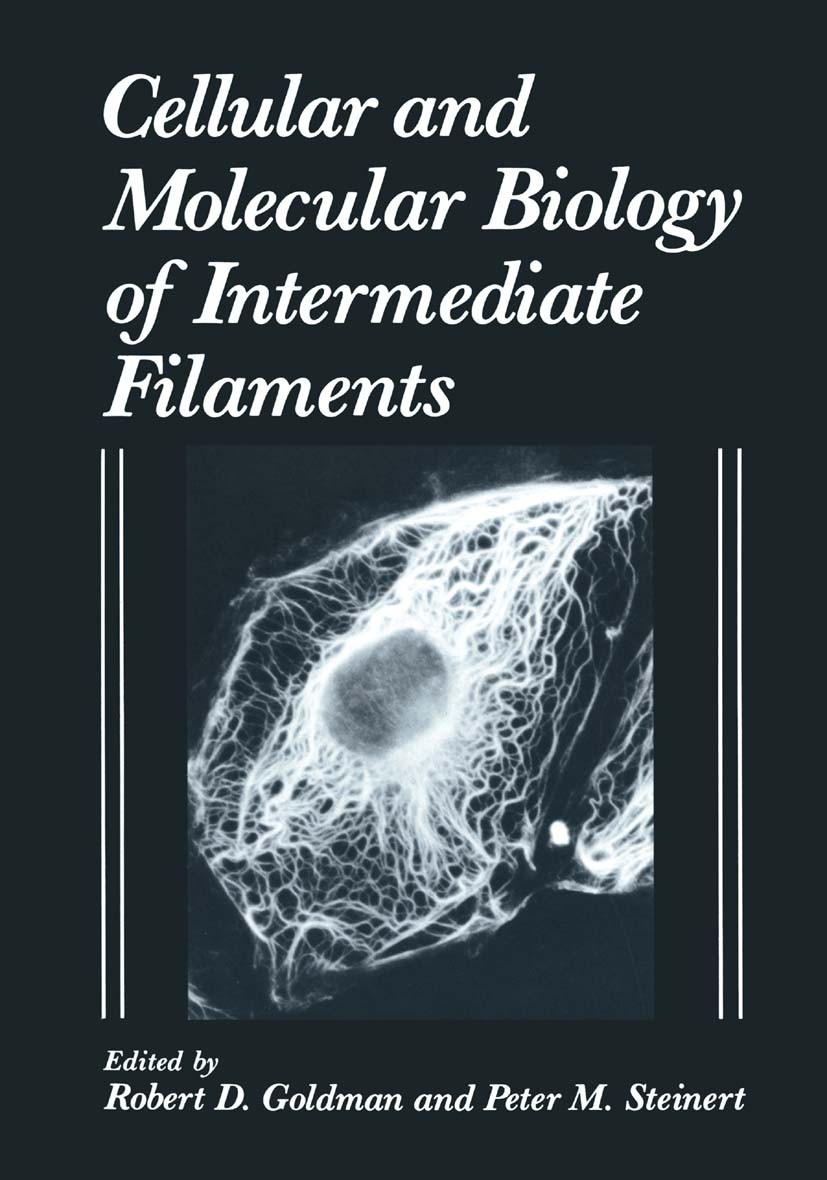 Titlebook: Cellular and Molecular Biology of Intermediate Filaments; Robert D. Goldman,Peter M. Steinert Book 1990 Springer Science+Business Media Ne Titlebook: Cellular and Molecular Biology of Intermediate Filaments; Robert D. Goldman,Peter M. Steinert Book 1990 Springer Science+Business Media Ne