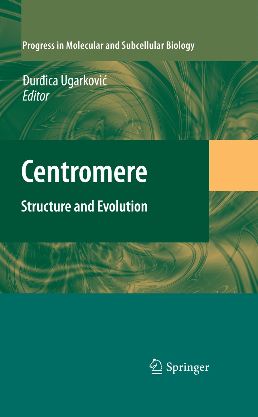 Titlebook: Centromere; Structure and Evolut Durdica Ugarkovic Book 2009 Springer-Verlag Berlin Heidelberg 2009 Centromere.Chromosom.DNA.Epigenetics.ce Titlebook: Centromere; Structure and Evolut Durdica Ugarkovic Book 2009 Springer-Verlag Berlin Heidelberg 2009 Centromere.Chromosom.DNA.Epigenetics.ce