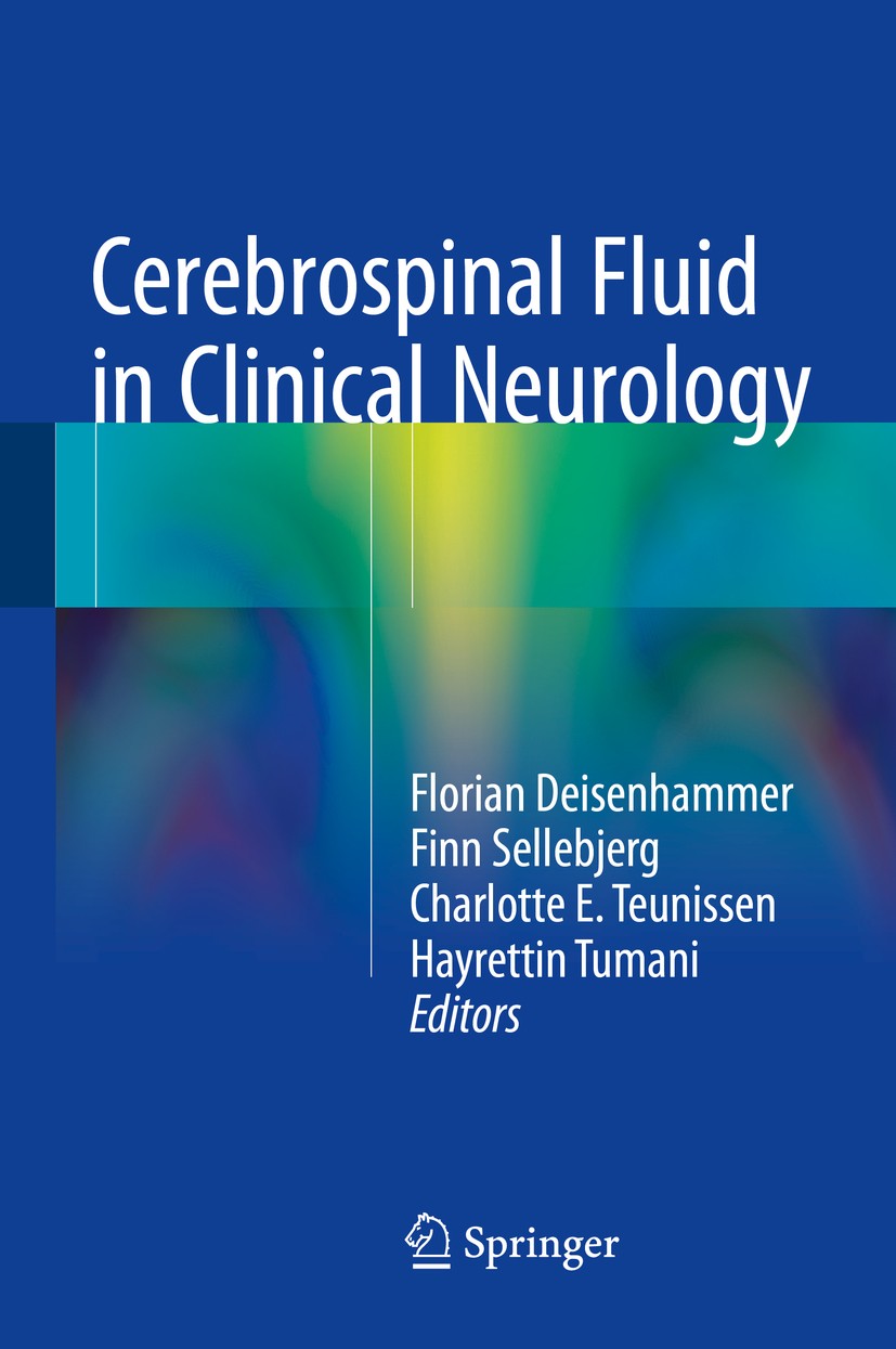 Titlebook: Cerebrospinal Fluid in Clinical Neurology; Florian Deisenhammer,Finn Sellebjerg,Hayrettin Tum Book 2015 Springer International Publishing Titlebook: Cerebrospinal Fluid in Clinical Neurology; Florian Deisenhammer,Finn Sellebjerg,Hayrettin Tum Book 2015 Springer International Publishing