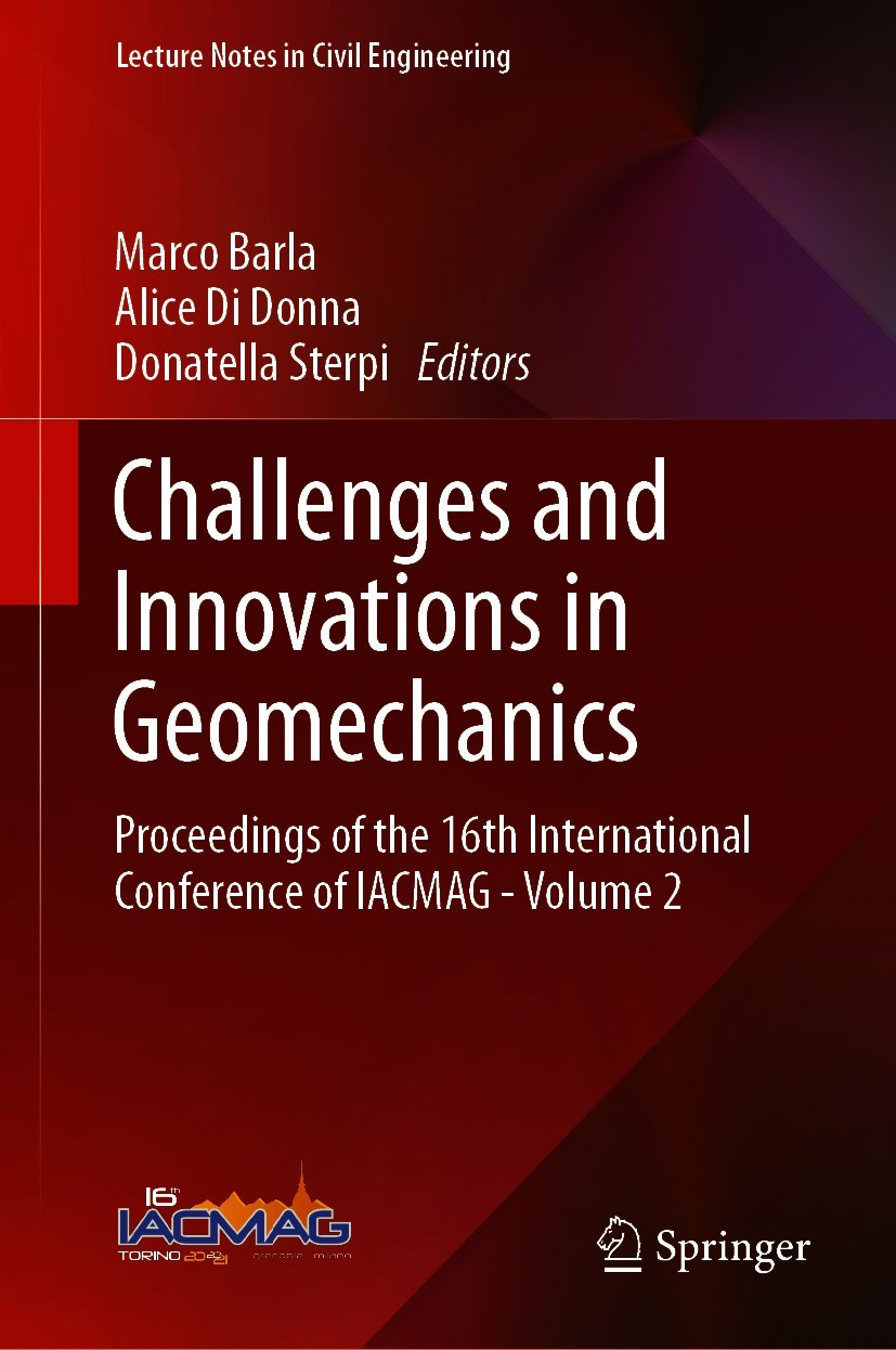 Titlebook: Challenges and Innovations in Geomechanics; Proceedings of the 1 Marco Barla,Alice Di Donna,Donatella Sterpi Conference proceedings 2021 Th Titlebook: Challenges and Innovations in Geomechanics; Proceedings of the 1 Marco Barla,Alice Di Donna,Donatella Sterpi Conference proceedings 2021 Th