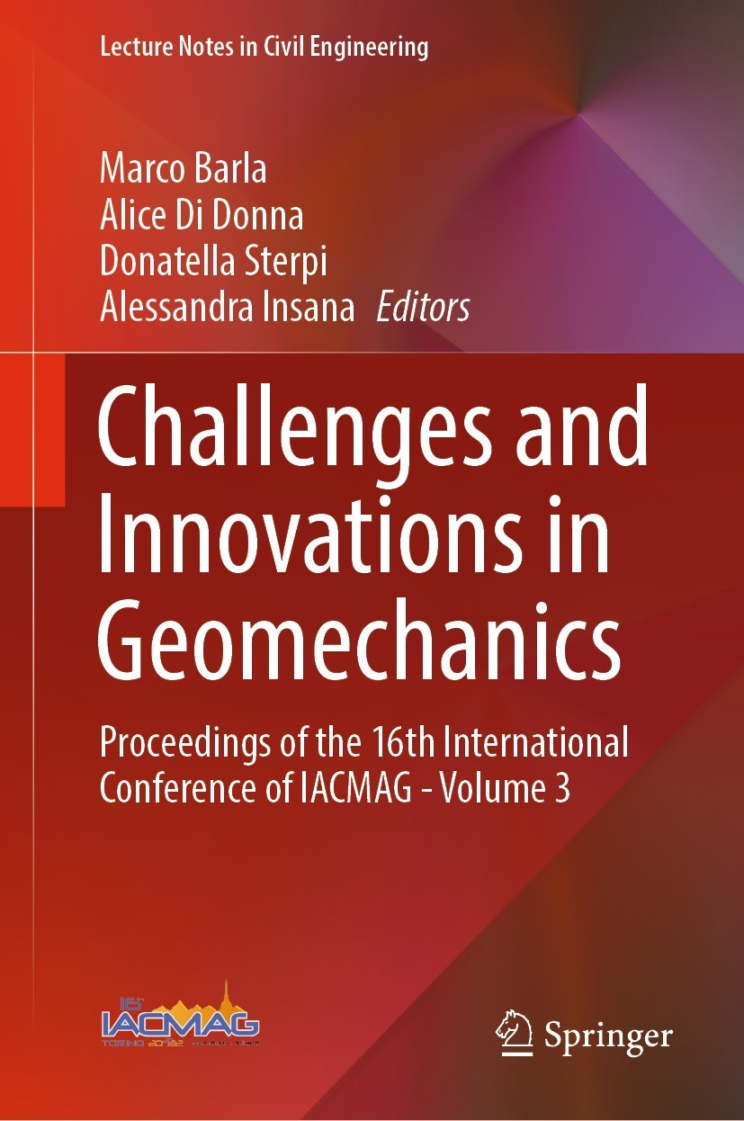 Titlebook: Challenges and Innovations in Geomechanics; Proceedings of the 1 Marco Barla,Alice Di Donna,Alessandra Insana Conference proceedings 2023 T Titlebook: Challenges and Innovations in Geomechanics; Proceedings of the 1 Marco Barla,Alice Di Donna,Alessandra Insana Conference proceedings 2023 T
