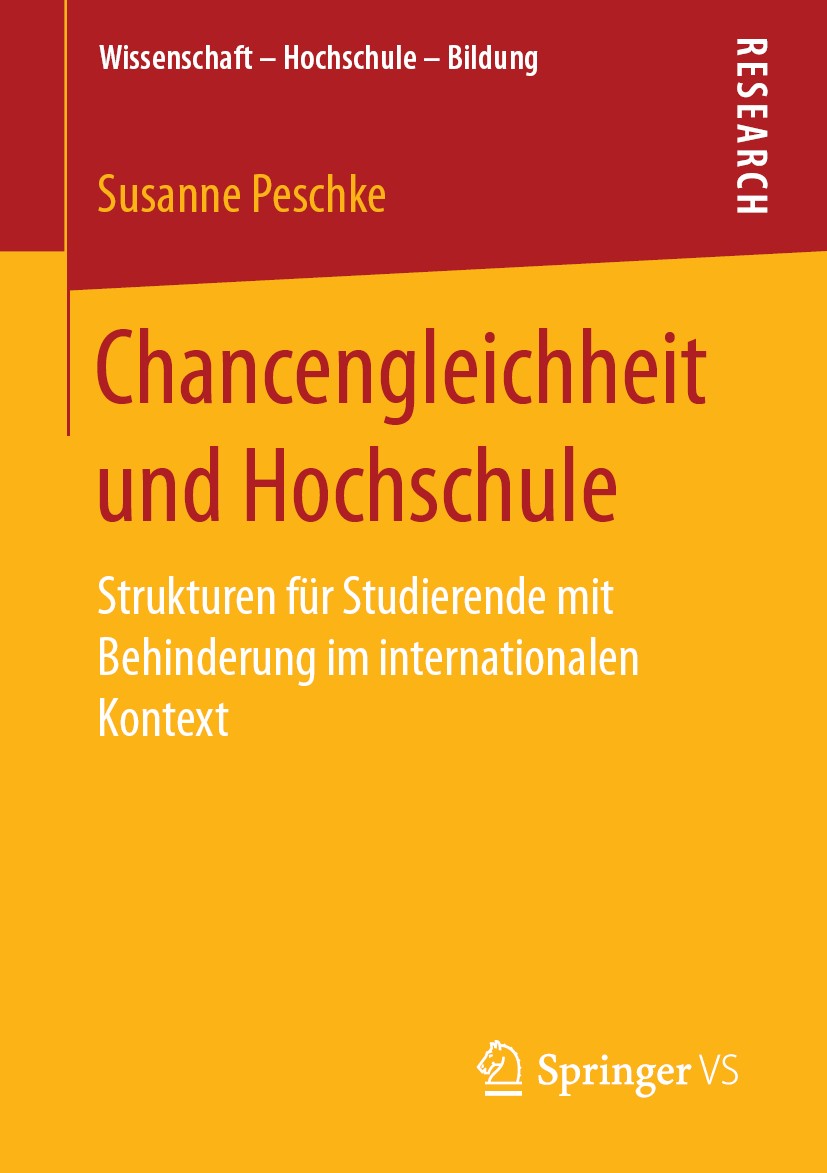 Titlebook: Chancengleichheit und Hochschule; Strukturen für Studi Susanne Peschke Book 2019 Springer Fachmedien Wiesbaden GmbH, ein Teil von Springer Titlebook: Chancengleichheit und Hochschule; Strukturen für Studi Susanne Peschke Book 2019 Springer Fachmedien Wiesbaden GmbH, ein Teil von Springer