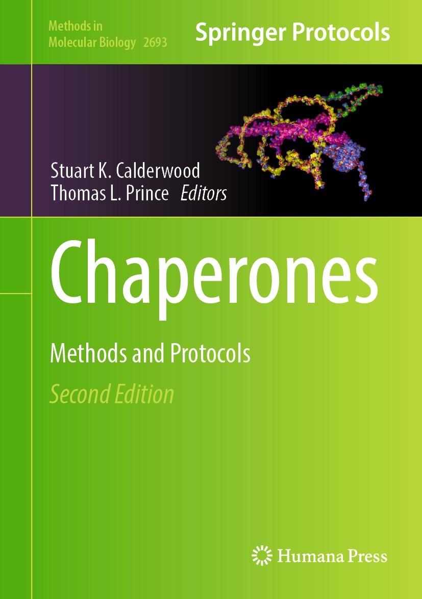 Titlebook: Chaperones; Methods and Protocol Stuart K. Calderwood,Thomas L. Prince Book 2023Latest edition The Editor(s) (if applicable) and The Author Titlebook: Chaperones; Methods and Protocol Stuart K. Calderwood,Thomas L. Prince Book 2023Latest edition The Editor(s) (if applicable) and The Author