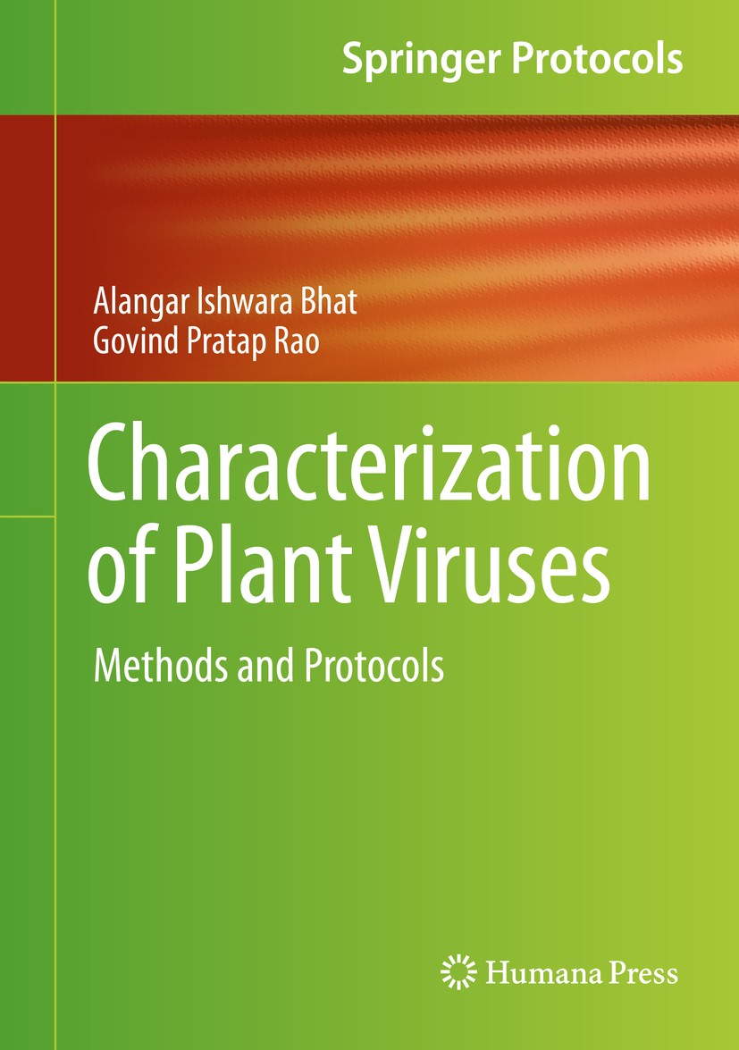 Titlebook: Characterization of Plant Viruses; Methods and Protocol Alangar Ishwara Bhat,Govind Pratap Rao Book 2020 Springer Science+Business Media, L Titlebook: Characterization of Plant Viruses; Methods and Protocol Alangar Ishwara Bhat,Govind Pratap Rao Book 2020 Springer Science+Business Media, L