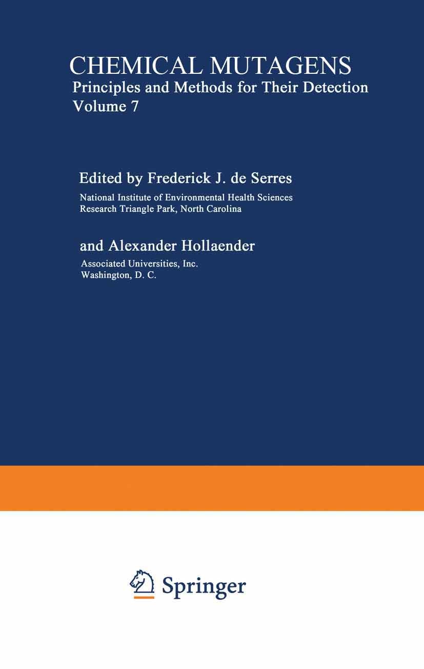 Titlebook: Chemical Mutagens; Principles and Metho Frederick J. Serres,Alexander Hollaender Book 1982 Springer Science+Business Media New York 1982 DN Titlebook: Chemical Mutagens; Principles and Metho Frederick J. Serres,Alexander Hollaender Book 1982 Springer Science+Business Media New York 1982 DN