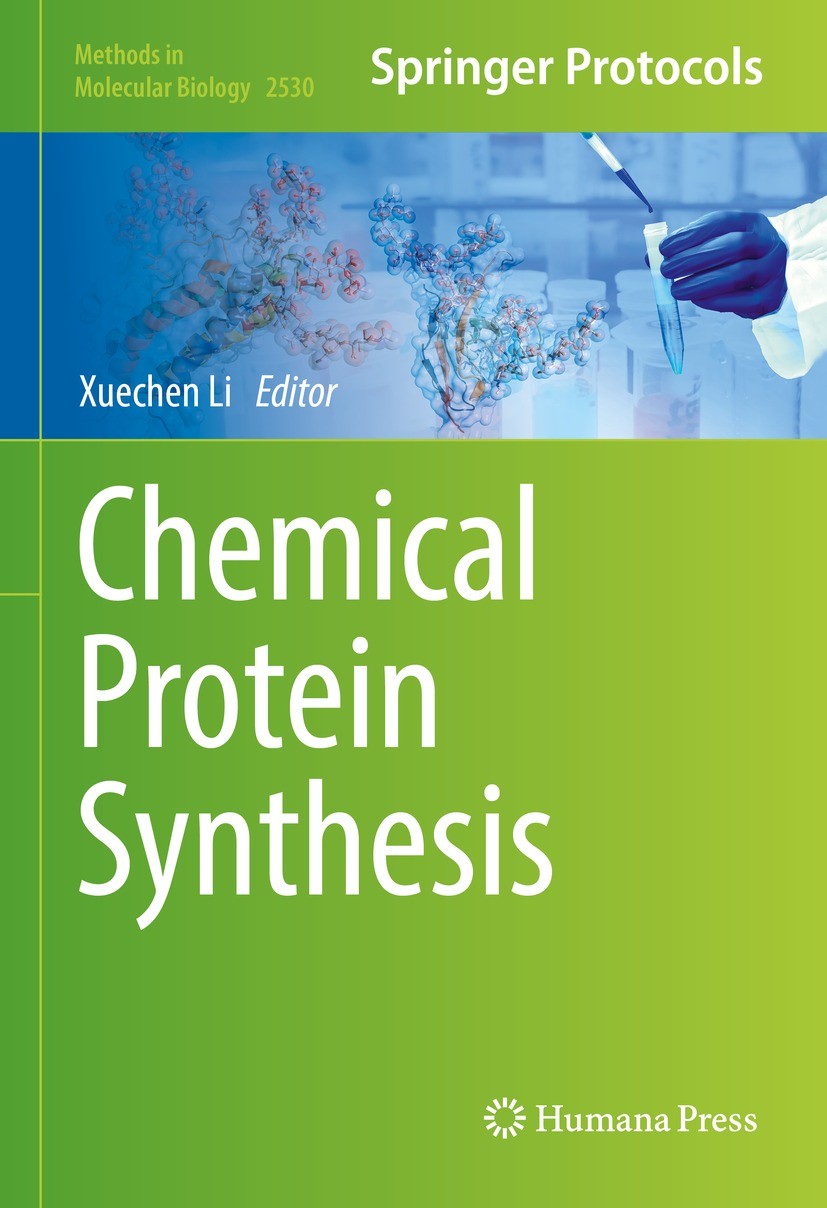 Titlebook: Chemical Protein Synthesis; Xuechen Li Book 2022 The Editor(s) (if applicable) and The Author(s), under exclusive license to Springer Scie Titlebook: Chemical Protein Synthesis; Xuechen Li Book 2022 The Editor(s) (if applicable) and The Author(s), under exclusive license to Springer Scie